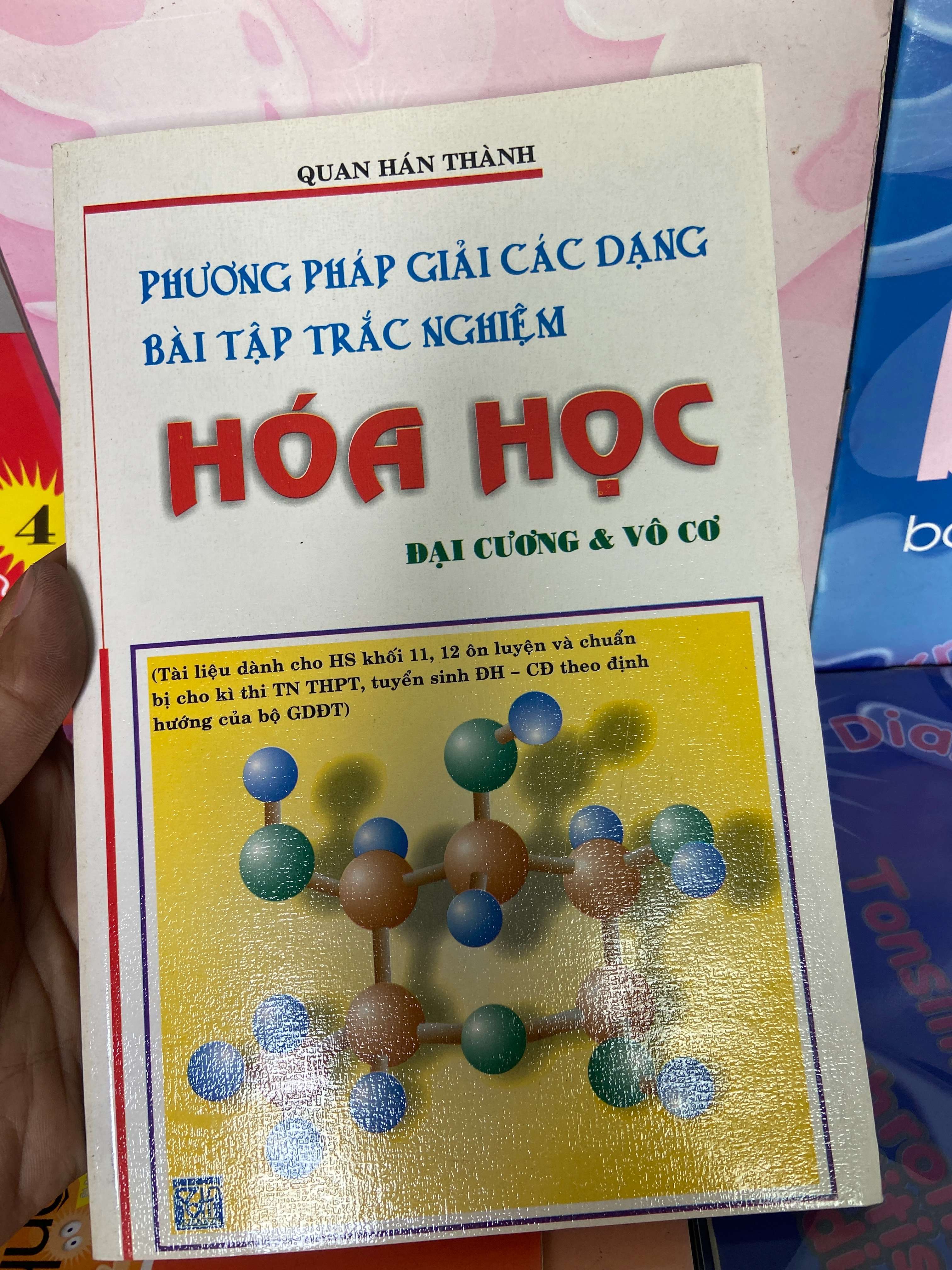 Phương Pháp Giải Các Dạng Bài Tập Trắc Nghiệm Hóa Học (Đại Cương & Vô Cơ) - Quan Hán Thành 2007 Tham khảo - luyện thi VAVO-AK1T1