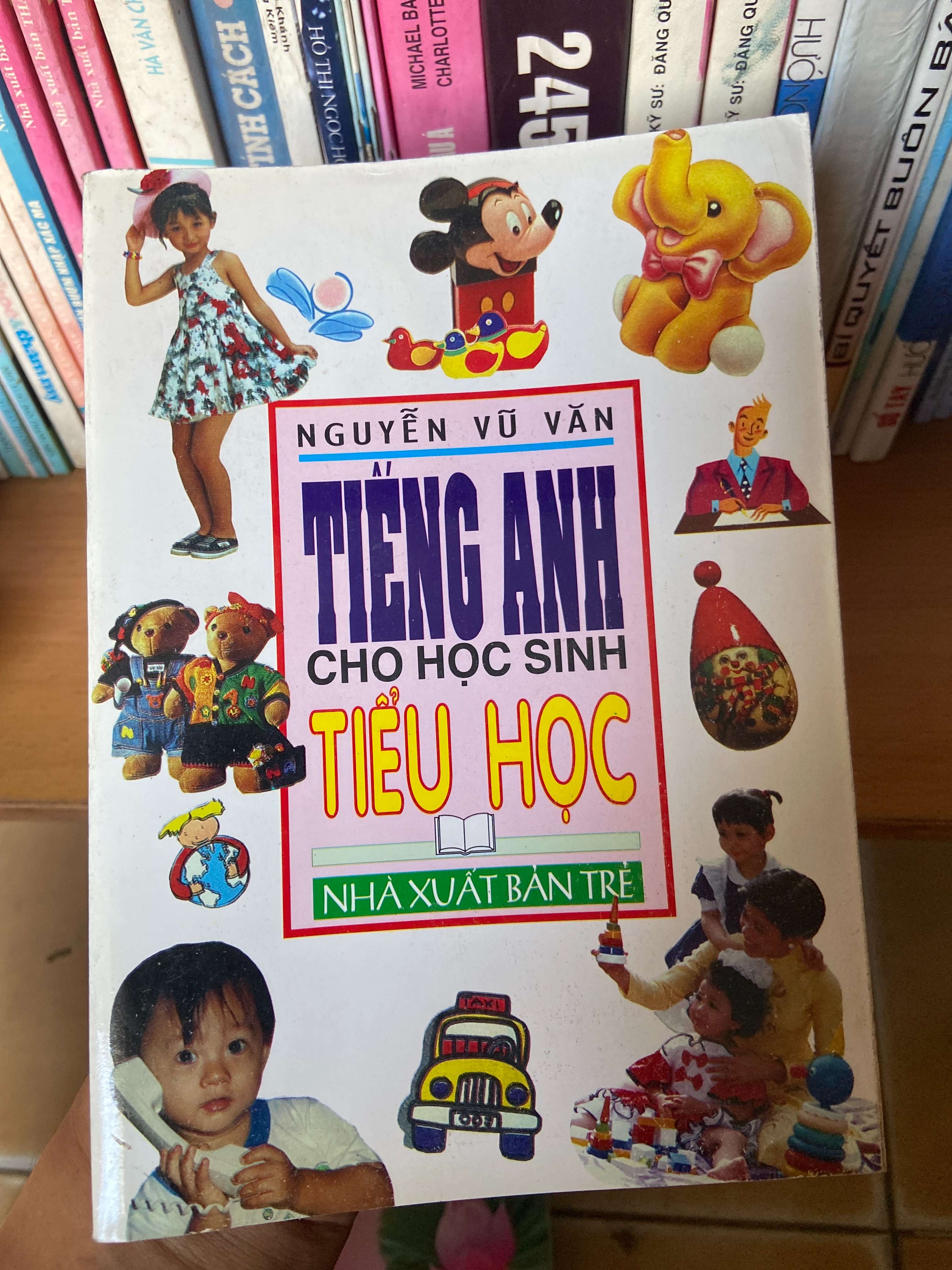 Tiếng Anh Cho Học Sinh Tiểu Học - Nguyễn Vũ Văn 1998 Sách tự học tiếng Anh VAVO-AK1T2