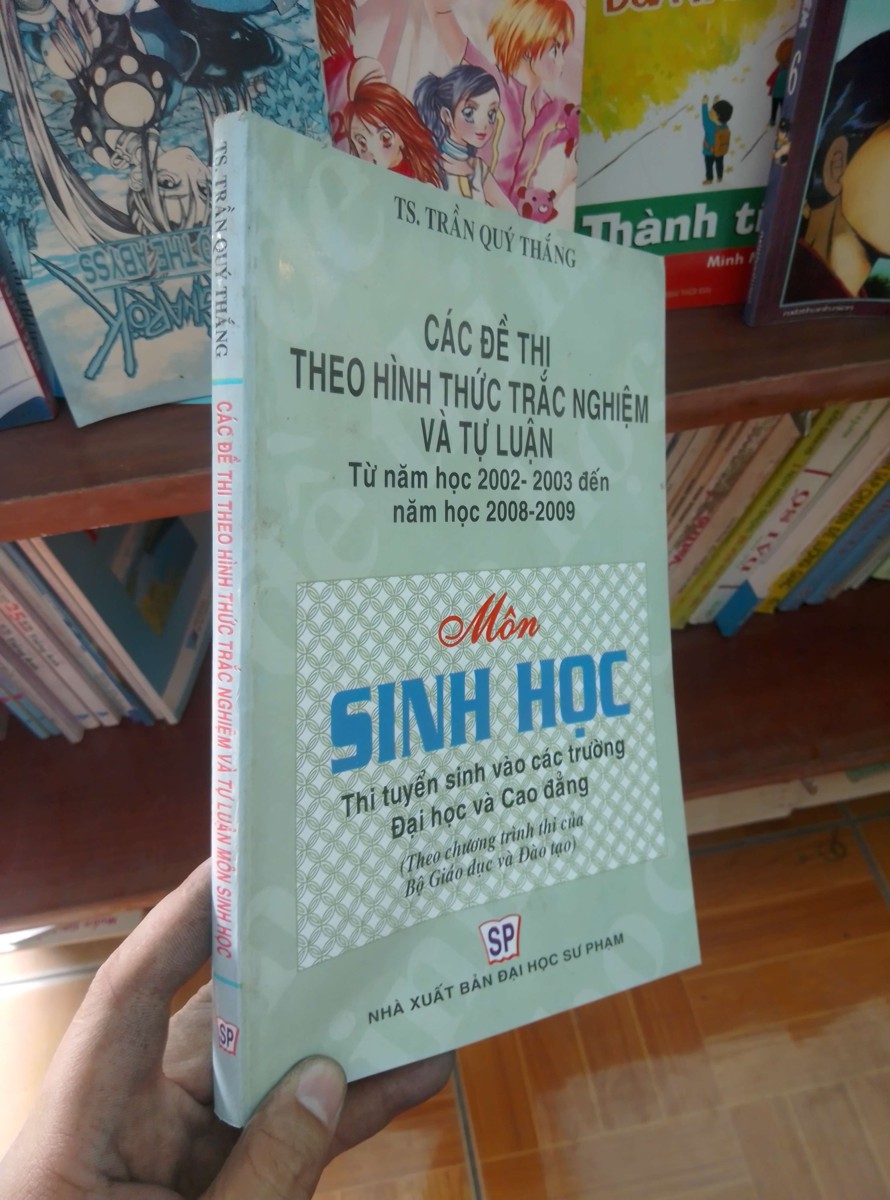 Các đề thi theo hình thức trắc nghiệm và tự luận môn Sinh Học - Quý Thắng 2009 Tham khảo - luyện thi VAVO-AK19