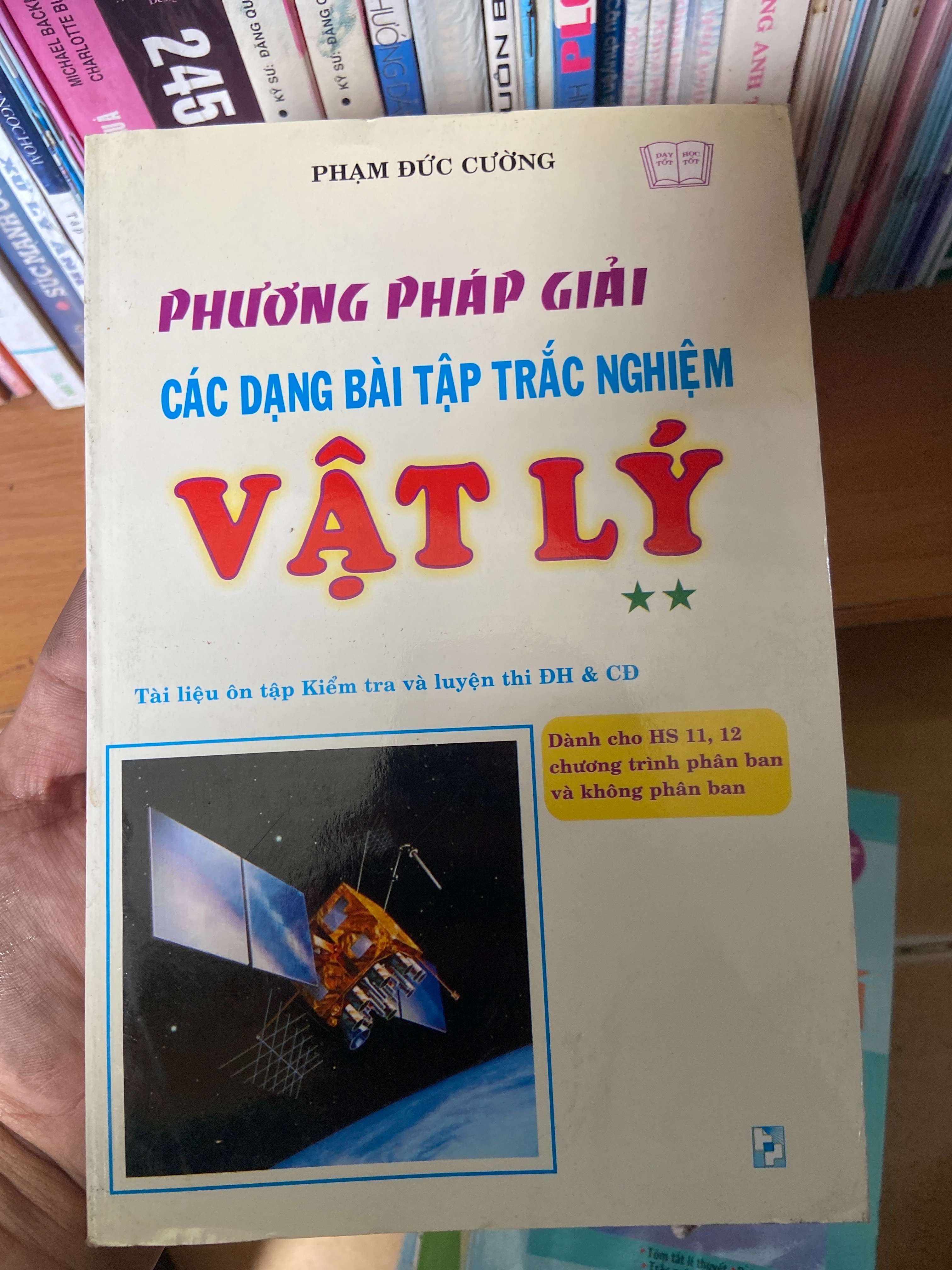 Phương Pháp Giải Các Dạng Bài Tập Trắc Nghiệm Vật Lý - Phạm Đức Cường 2007 Tham khảo - luyện thi VAVO-AK2ST1