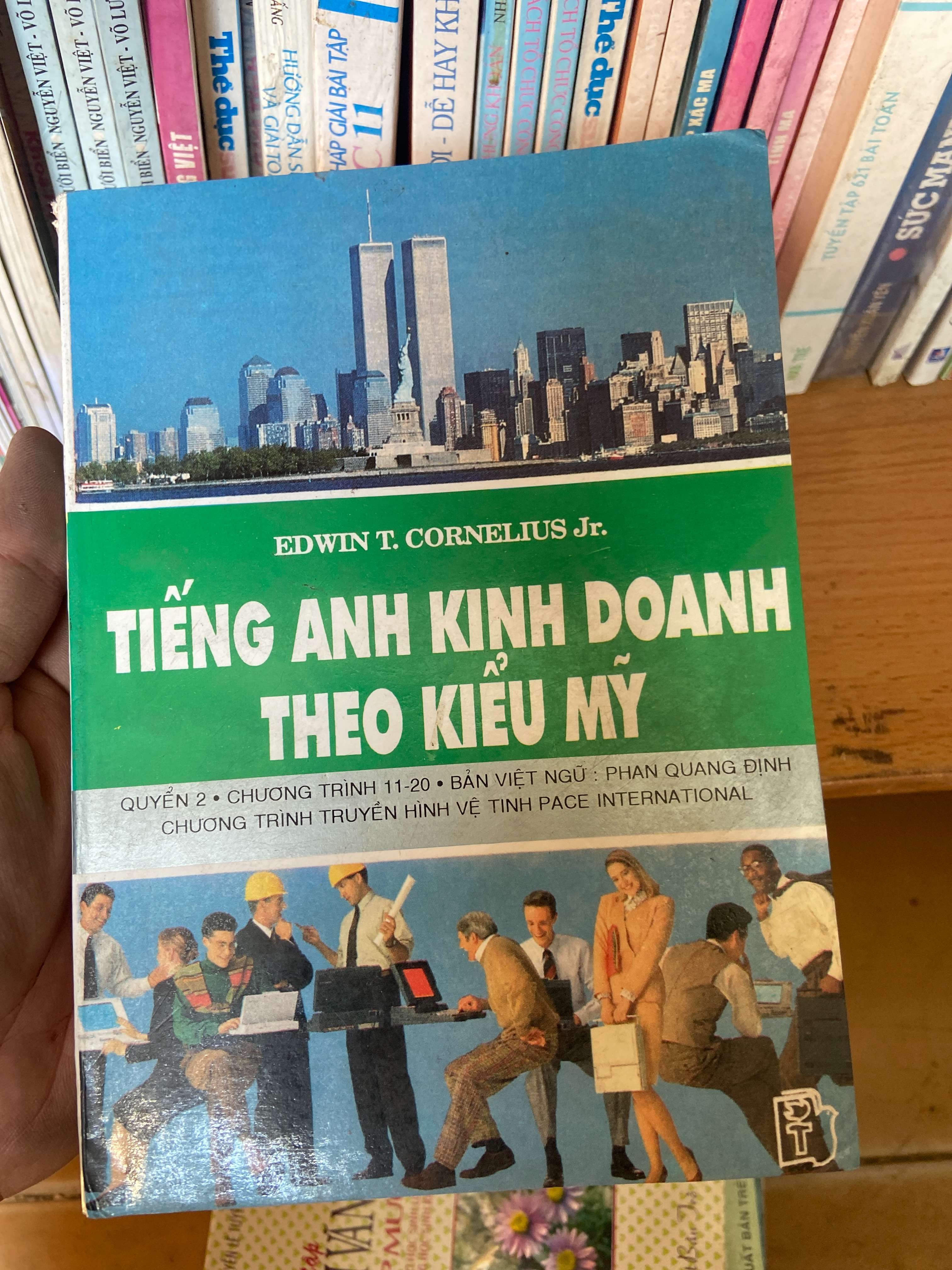 Tiếng Anh Kinh Doanh Theo Kiểu Mỹ - Edwin T. Cornelius Jr. 1996 Sách tự học tiếng Anh VAVO-AK1T2