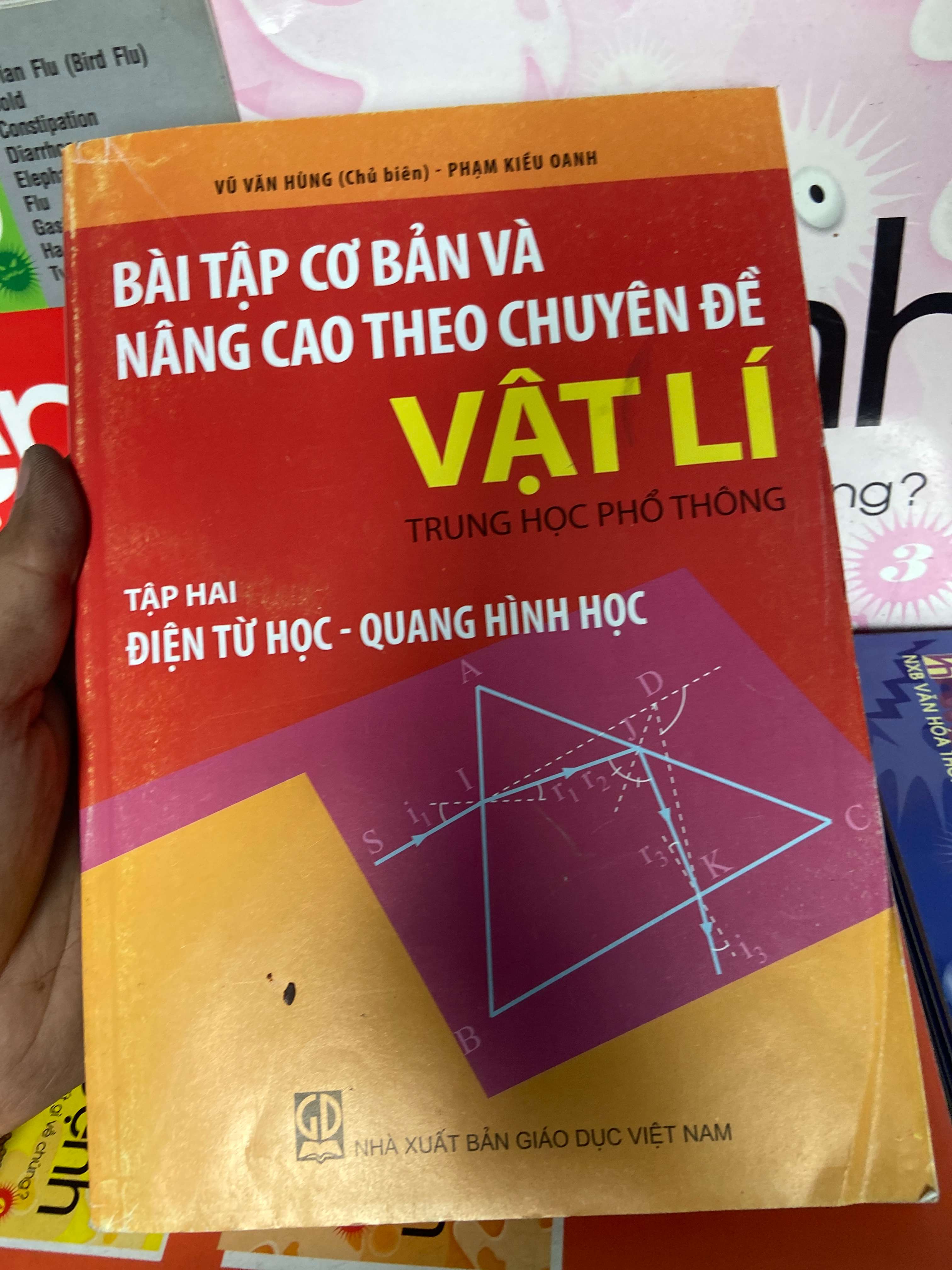Bài Tập Cơ Bản Và Nâng Cao Theo Chuyên Đề Vật Lí, Điện Từ Học, Quang Hình Học (Tập 2) - Vũ Văn Hùng, Phạm Kiều Oanh 2011 Tham khảo - luyện thi VAVO-AK1T1