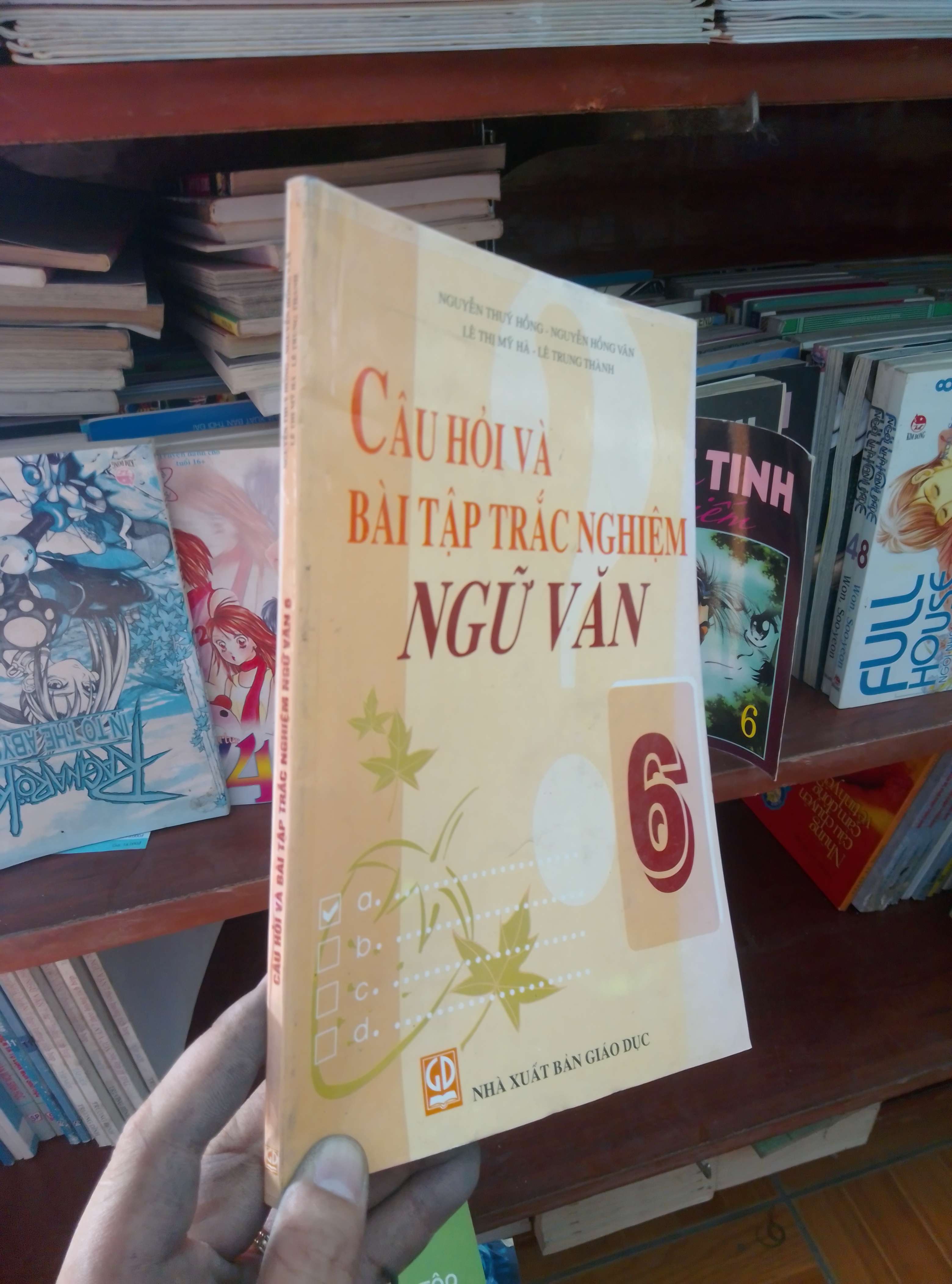 Câu hỏi và bài tập trắc nghiệm Ngữ Văn 6 - Thúy Hồng 2008 Sách giáo khoa - giáo trình VAVO-AK19