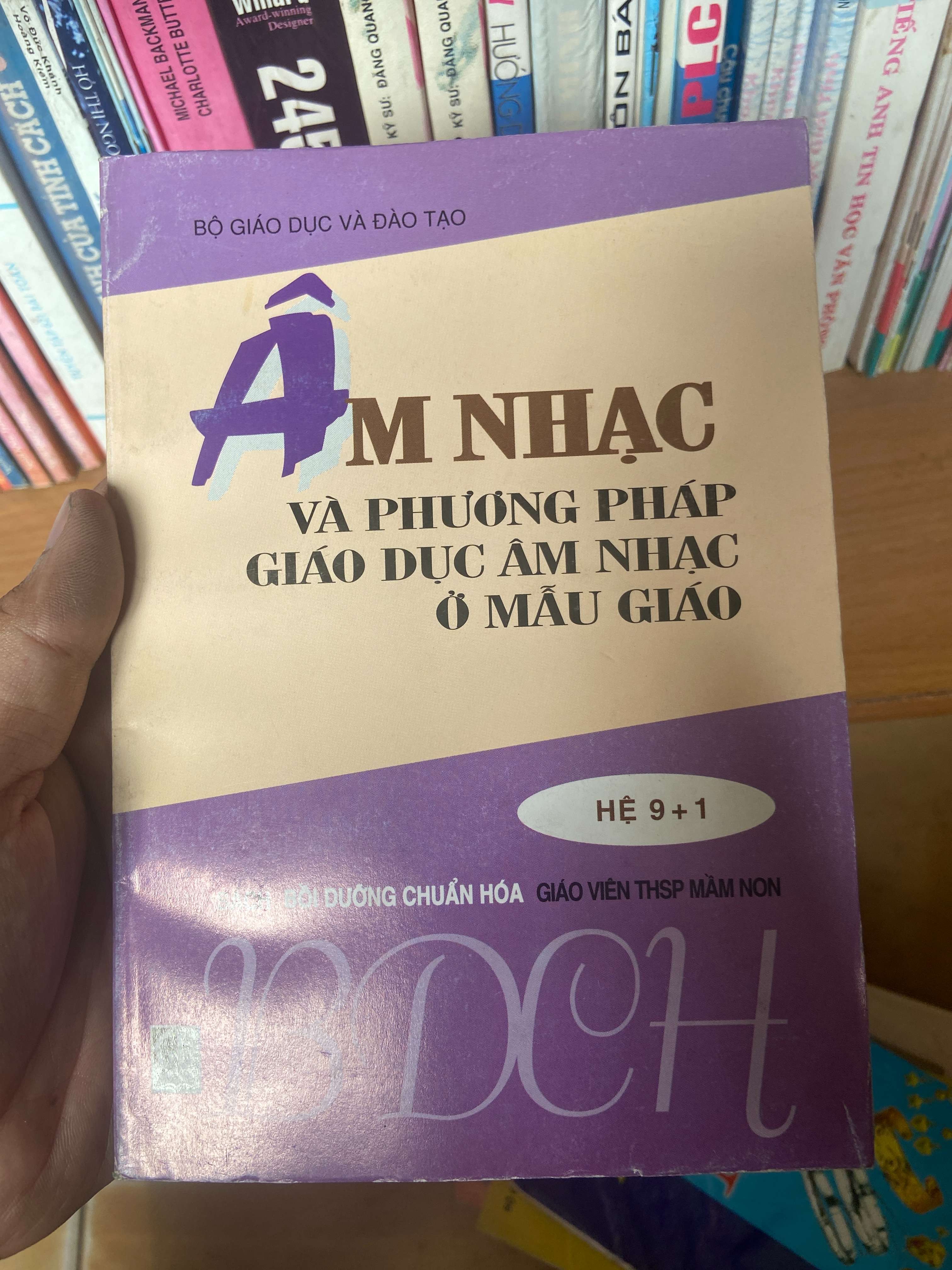 Âm Nhạc Và Phương Pháp Giáo Dục Âm Nhạc Ở Mẫu Giáo (Hệ 9+1) 2001 Sách kiến thức tổng hợp VAVO-AK1T2