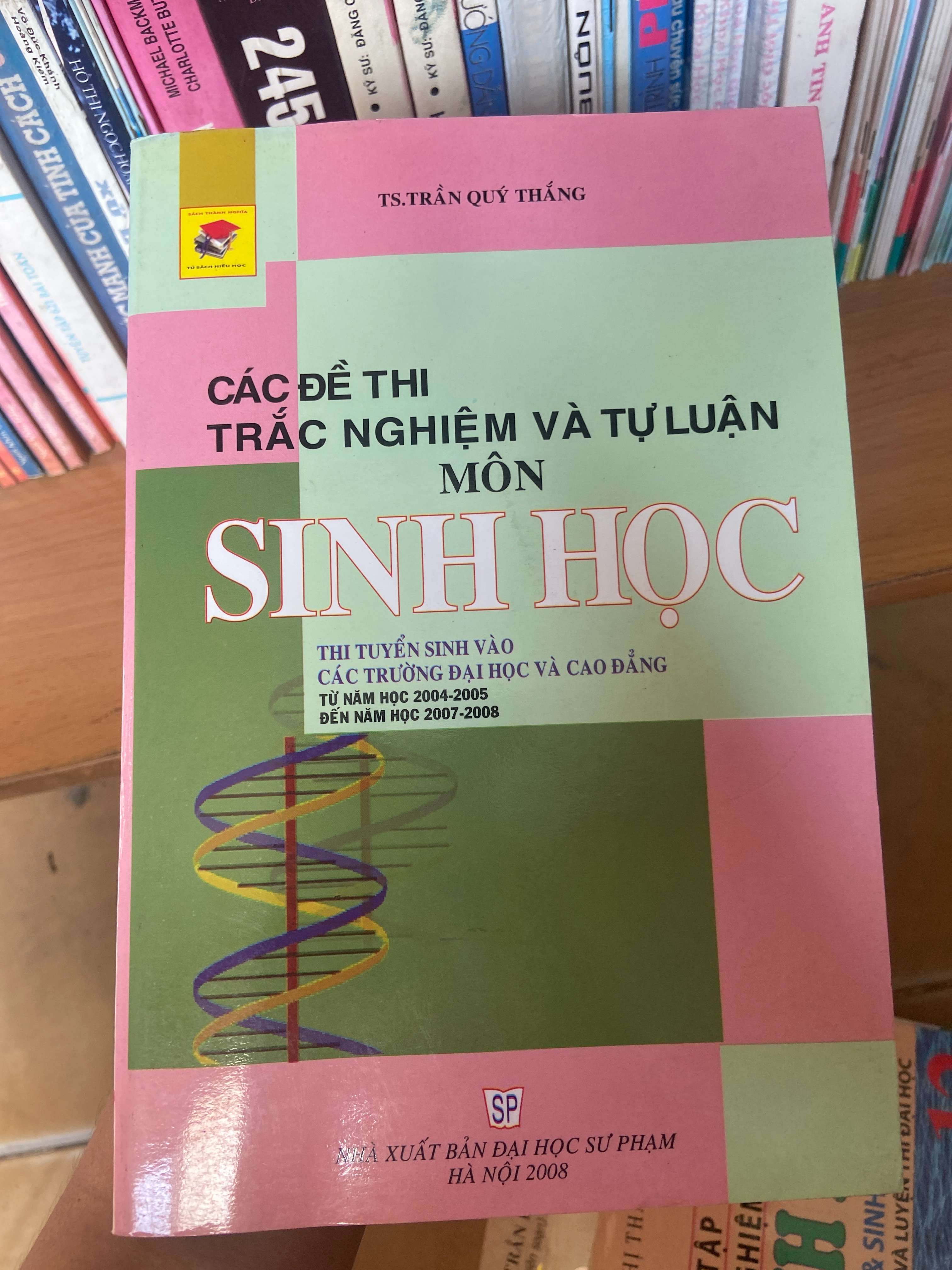 Các Đề Thi Trắc Nghiệm Và Tự Luận Môn Sinh Học - Trần Quý Thắng Tham khảo - luyện thi VAVO-AK1T3