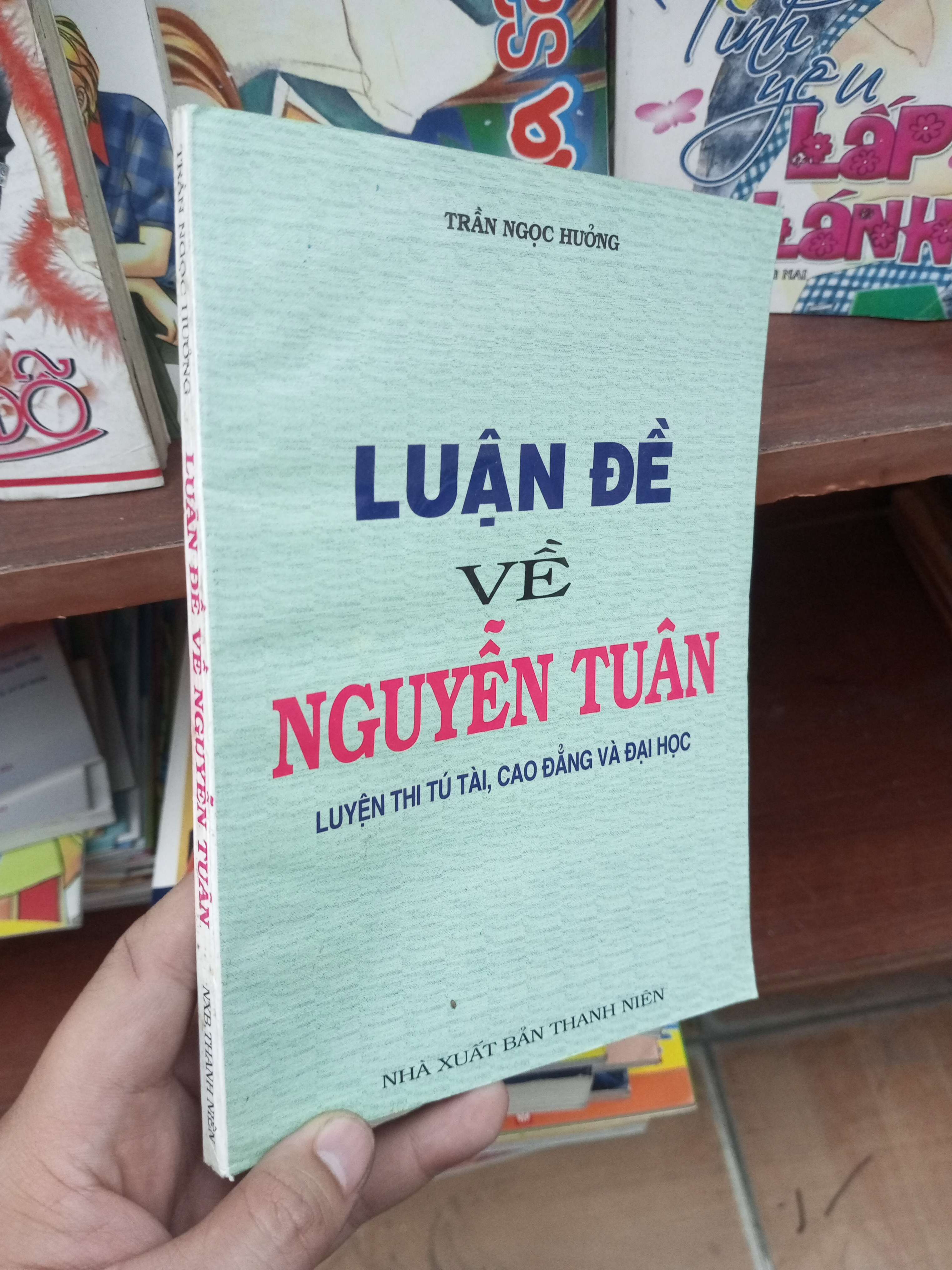 Luận đề về Nguyễn Tuân - Ngọc hưởng 1999 Sách Danh nhân VAVO-AK19
