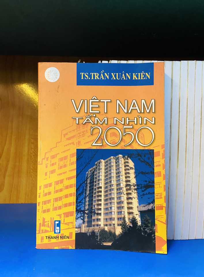 Việt Nam tầm nhìn 2050 - Trần Xuân Kiên - Khoa học VAVOY6-24
