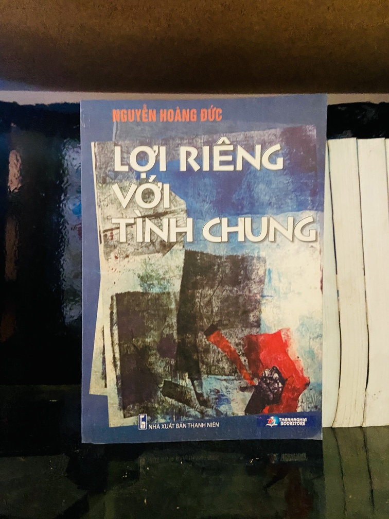 Lợi riêng với tình chung - Nguyễn Hoàng Đức - Văn học VAVOA1T8-1