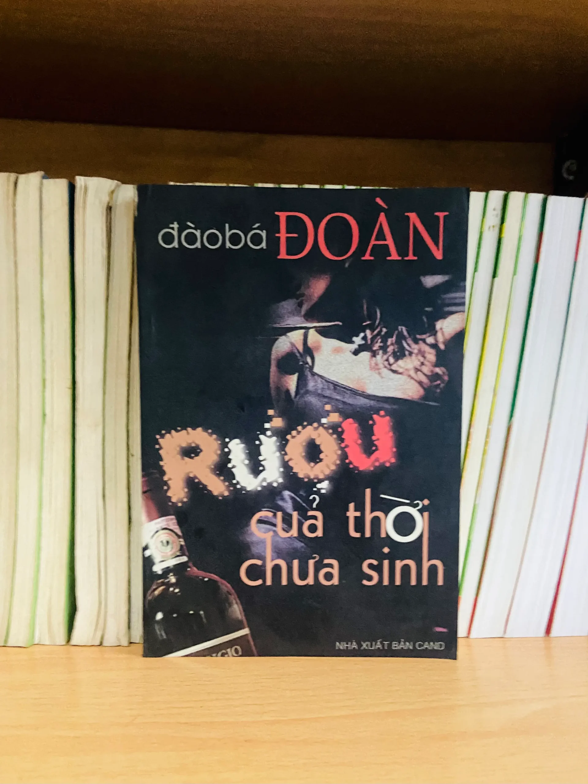 Rượu của thời chưa sinh - Đào Bá Đoàn - Văn học VAVOD1O3N8-2