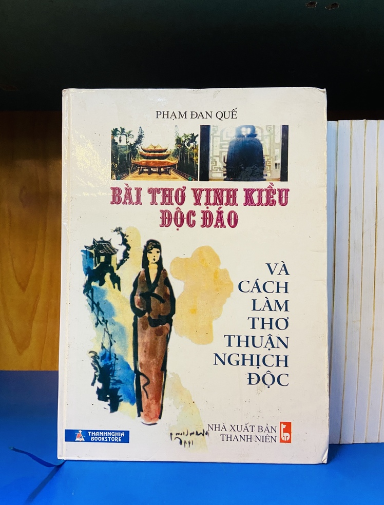 Bài thơ Vịnh Kiều độc đáo và cách làm thơ thuận nghịch độc - Phạm Đan Quế - Văn học VAVOY7-12