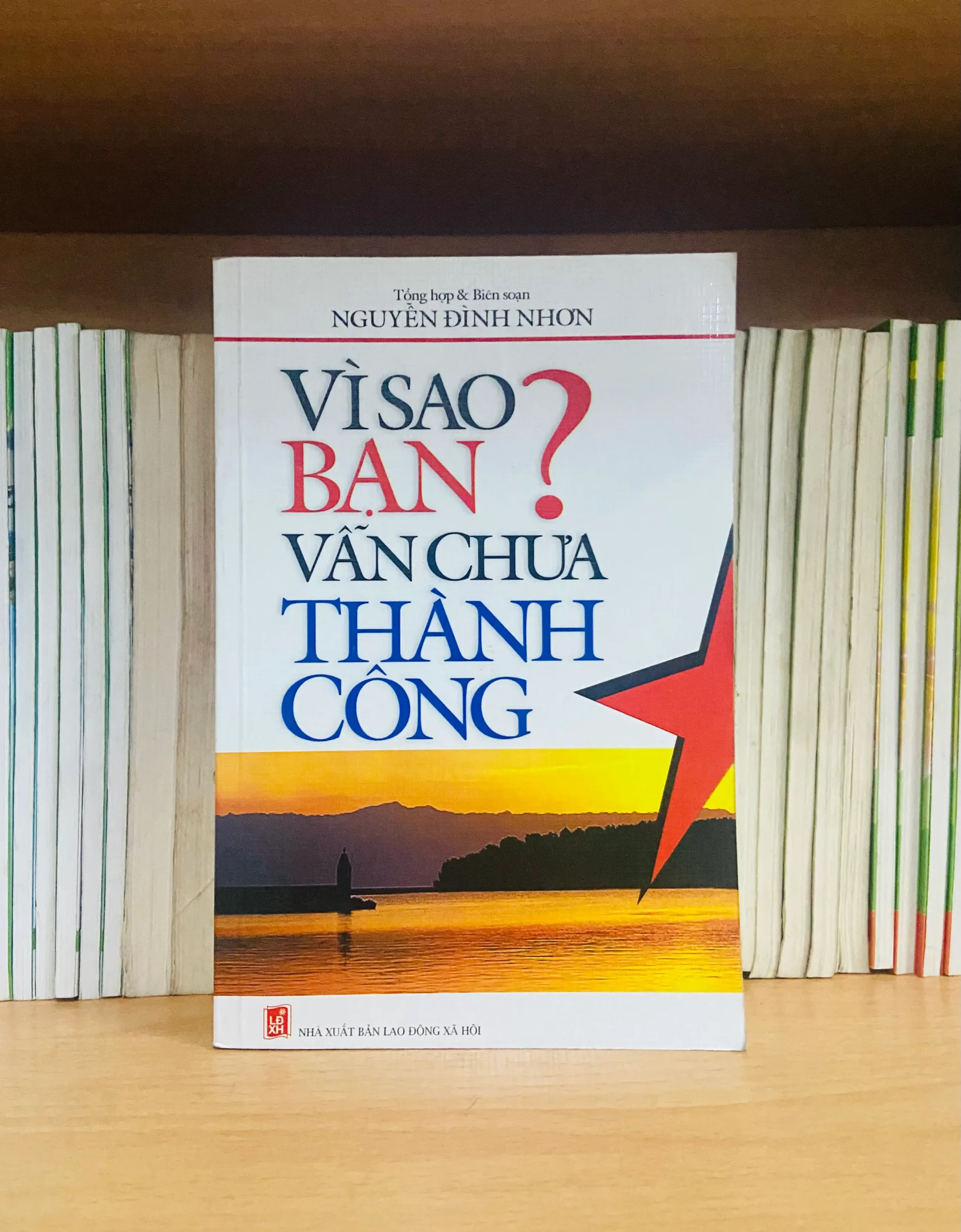Vì sao bạn vẫn chưa Thành Công? - Nguyễn Đình Nhơn - Phát triển bản thân VAVOXA2-28