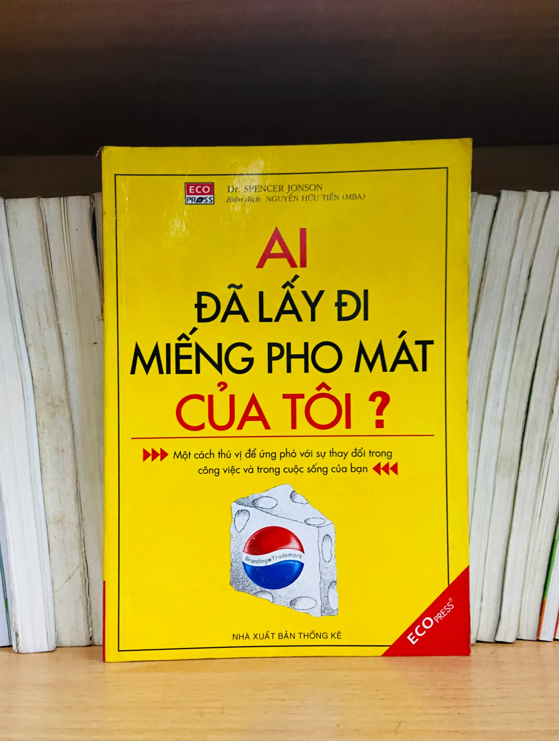Ai đã lấy đi miếng Pho Mát của tôi? - Kinh doanh VAVOXA2-13