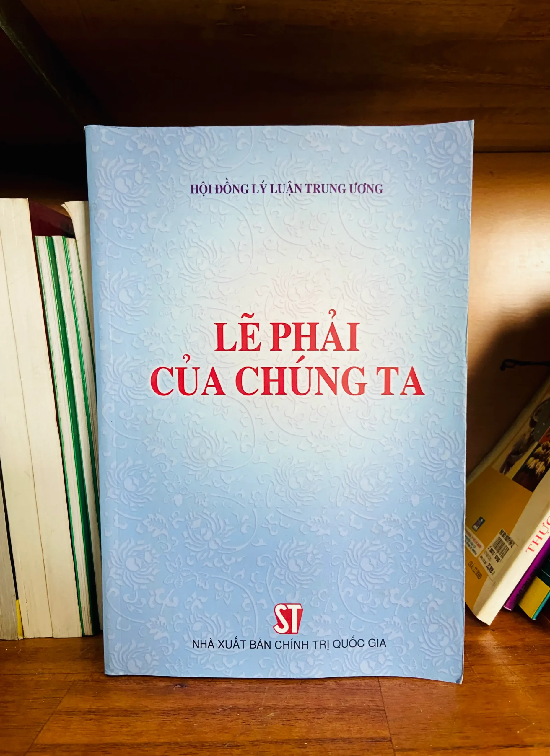 Lẽ phải của chúng ta - Hội đồng lý luận Trung ương - Pháp luật VAVOB1T2-96