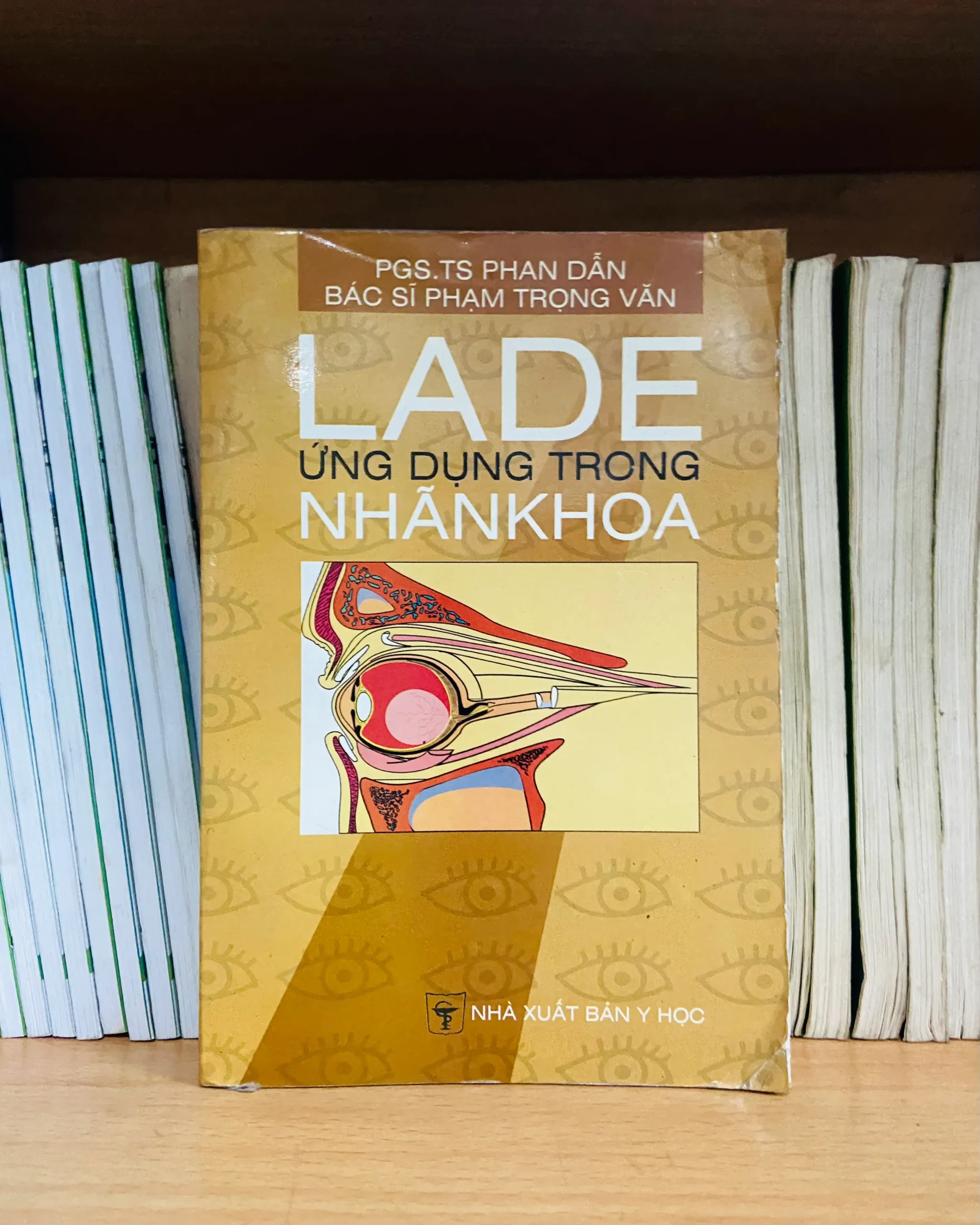 Lade ứng dụng trong nhãn khoa - Phan Dẫn, Phạm Trọng Văn - Y học VAVOA9T2-1