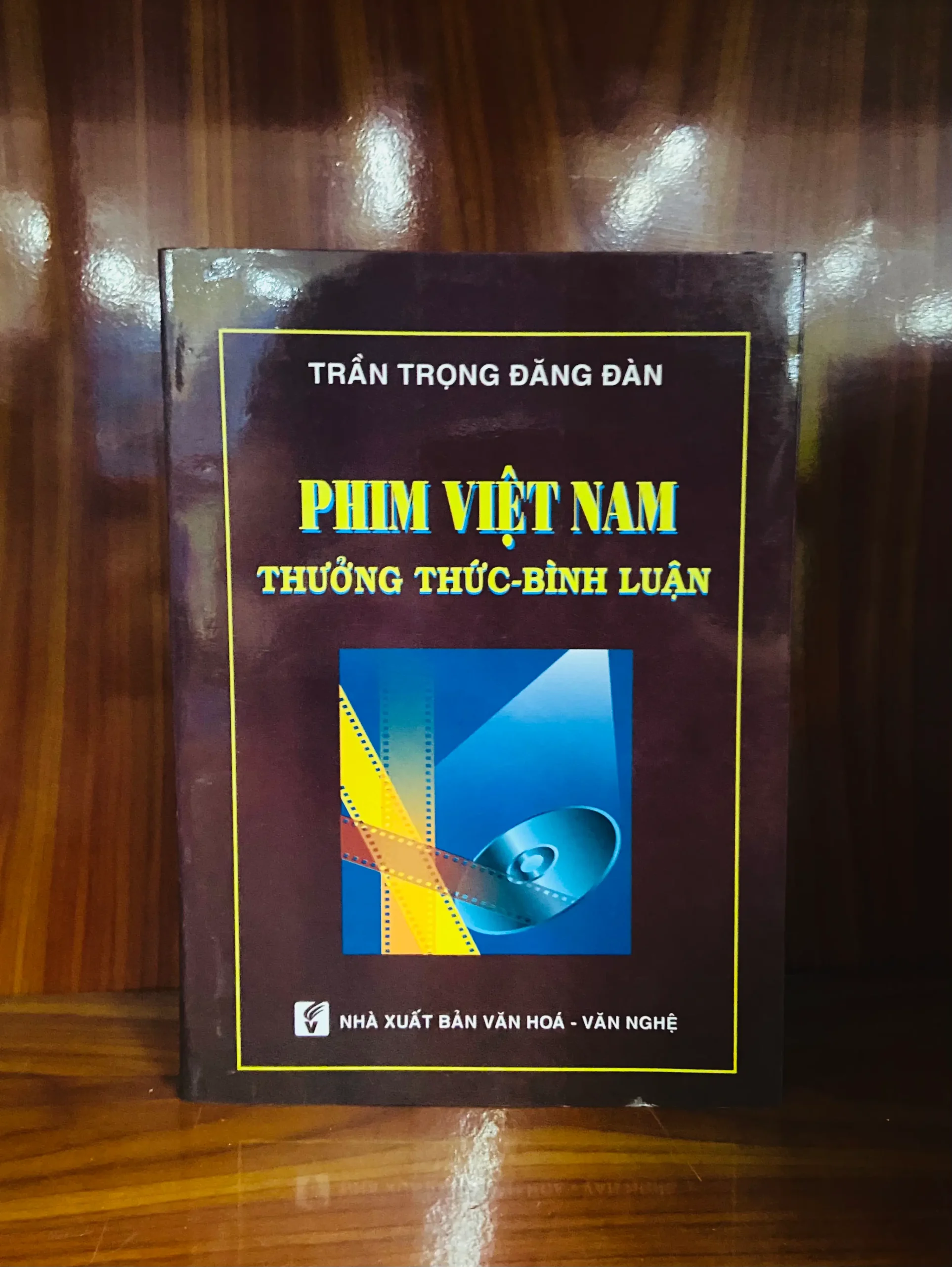 Phim Việt Nam thưởng thức và bình luận - Trần Trọng Đăng Đàn - Nghệ thuật VAVOXA-3