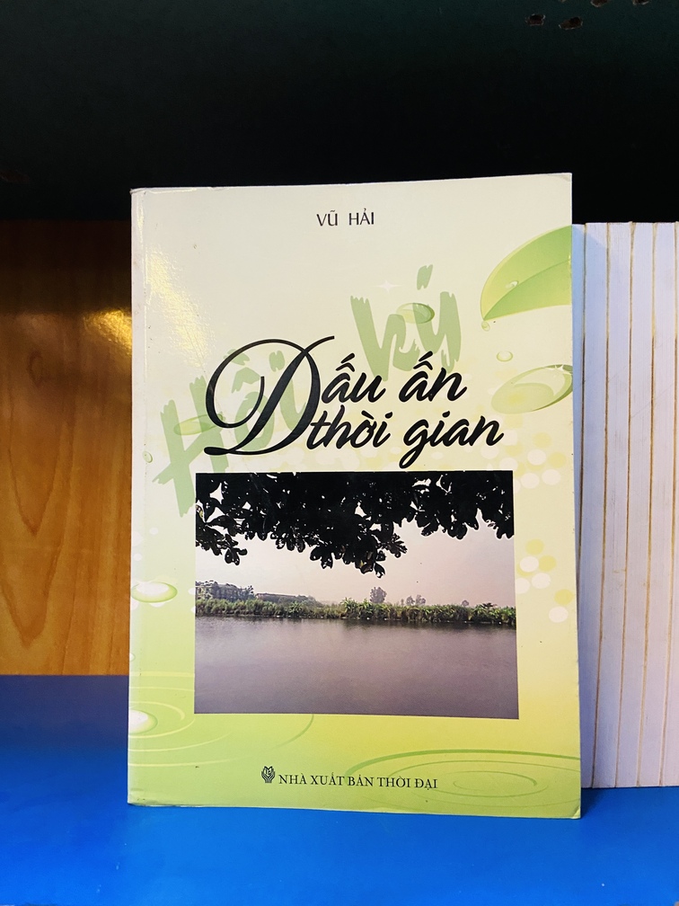 Dấu ấn thời gian - Vũ Hải - Văn học VAVOY7S-4