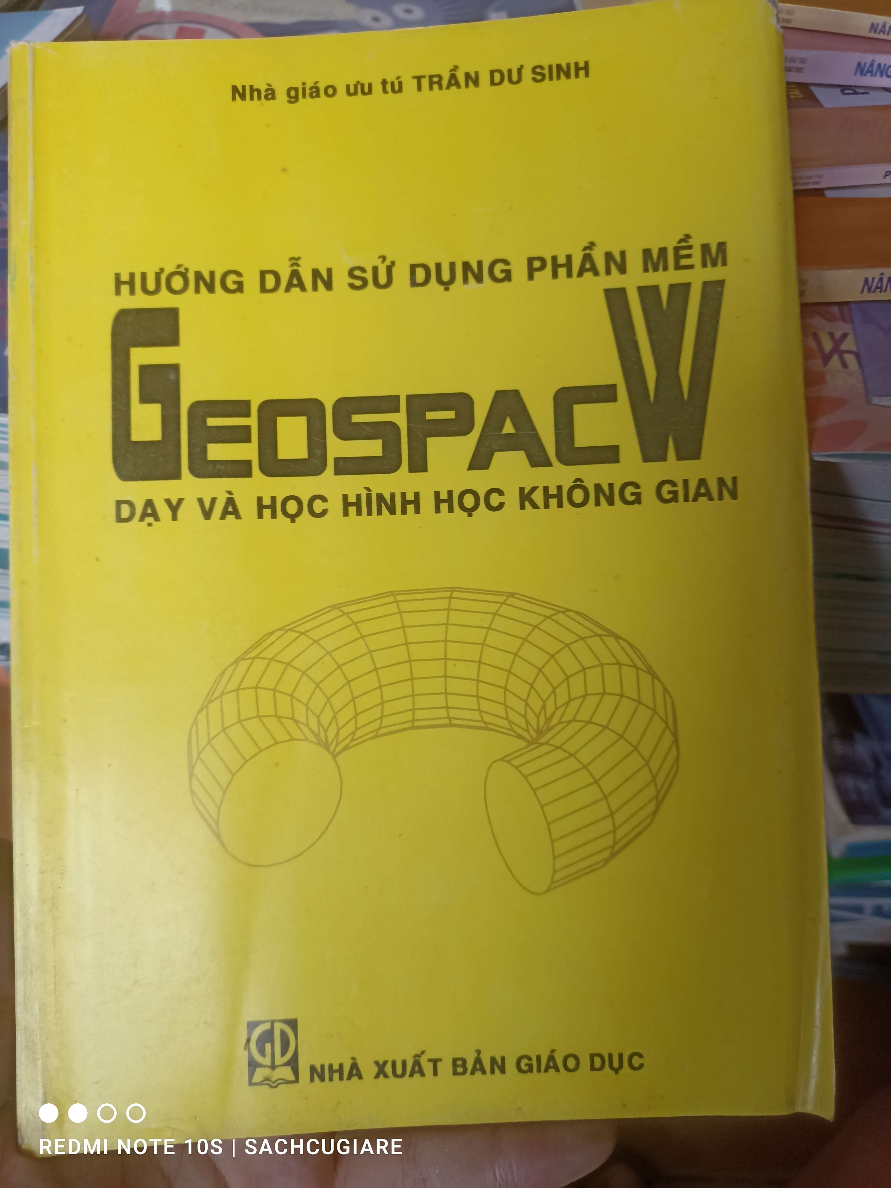 Hướng Dẫn Sử Dụng Phần Mềm GeospaceW (Dạy Và Học Hình Học Không Gian) - Trần Dư Sinh 2007 VAVO-AK2ST1