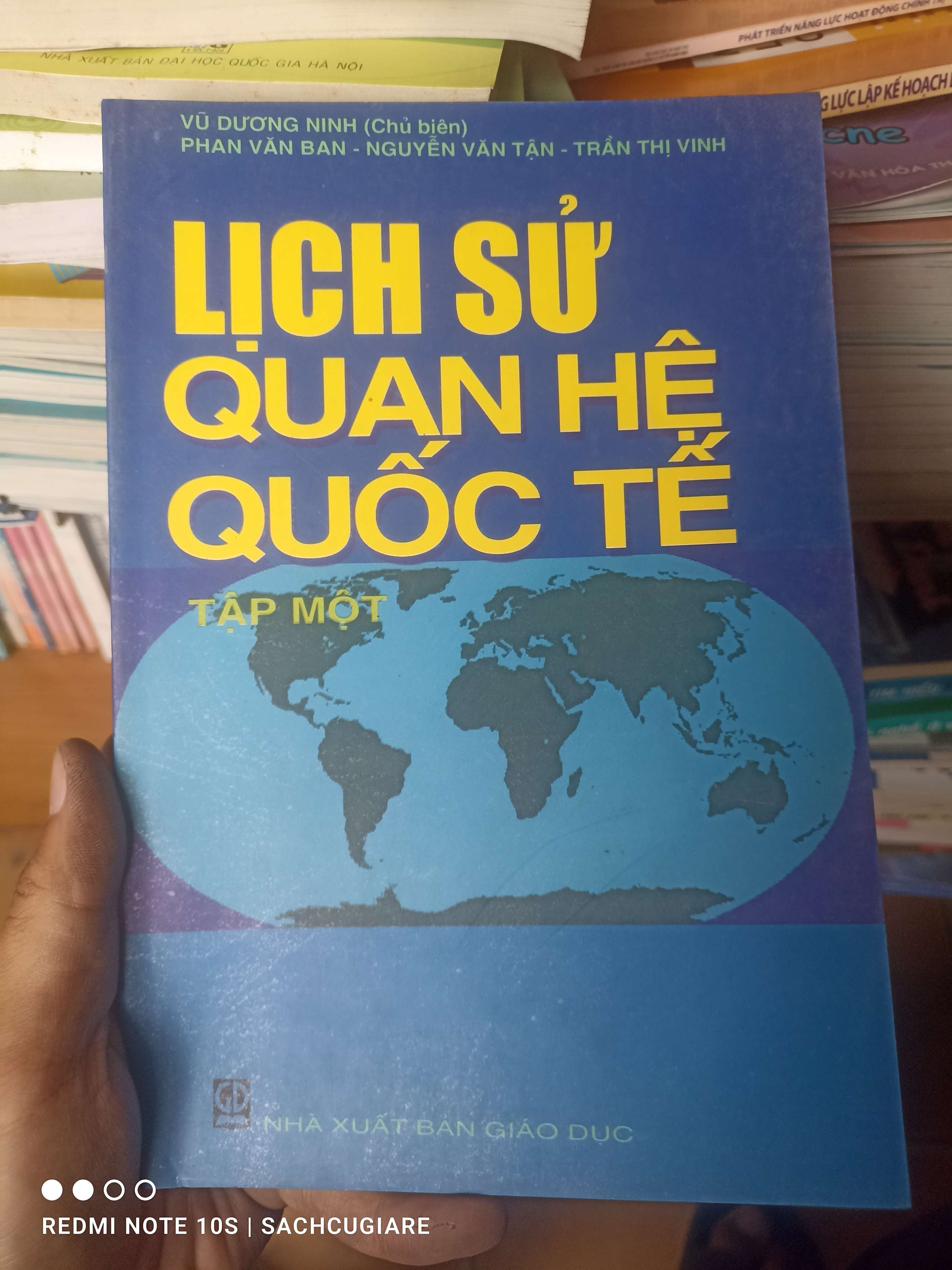 Lịch Sử Quan Hệ Quốc Tế (Tập 1) - Vũ Dương Ninh, Phan Văn Ban, Nguyễn Văn Tận, Trần Thị Vinh 2006 VAVO-AK2ST1