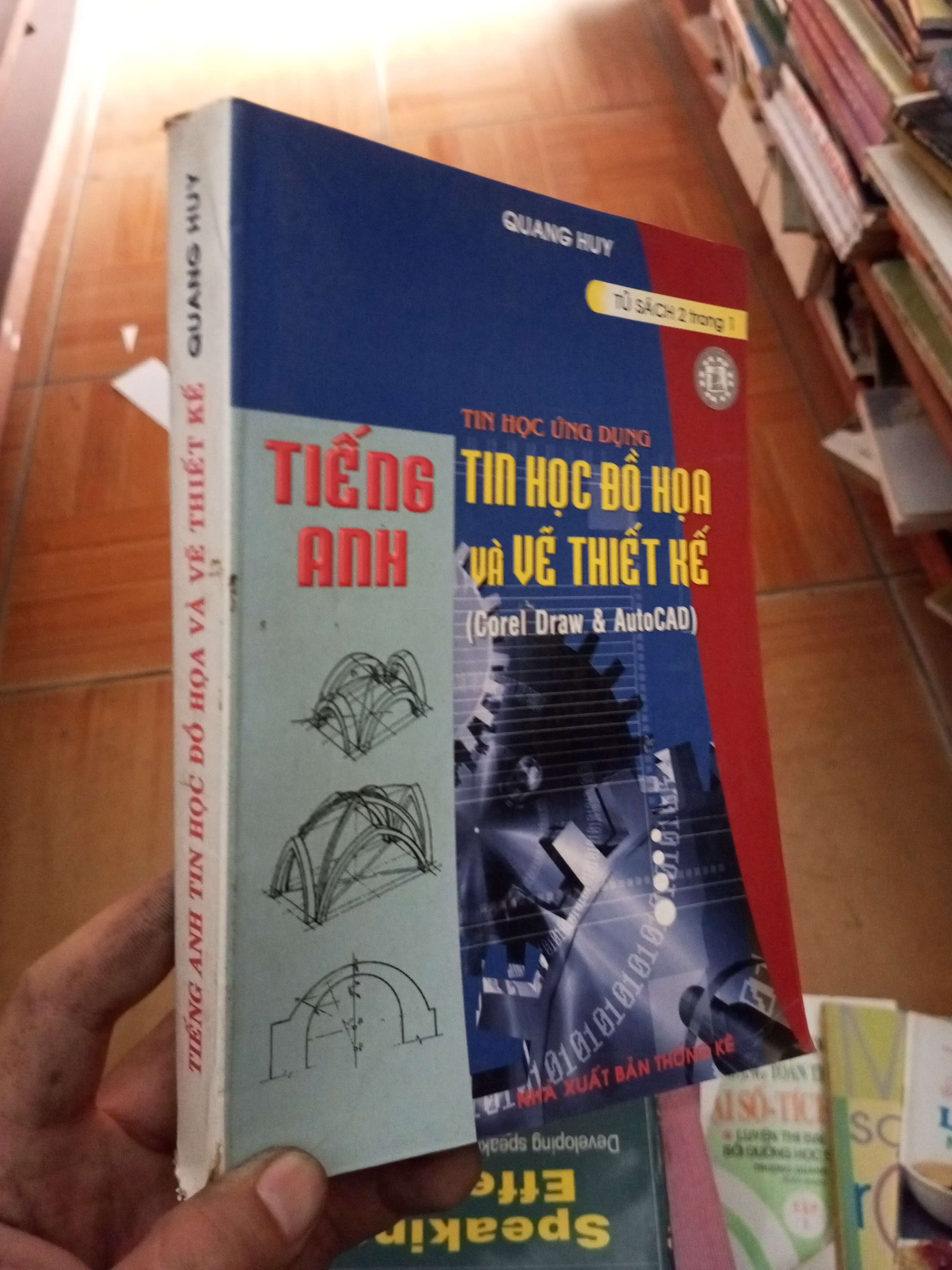 Tiếng Anh tin học đồ hoạ và vẽ thiết kế - Quang Huy 2005 VAVO-AK18