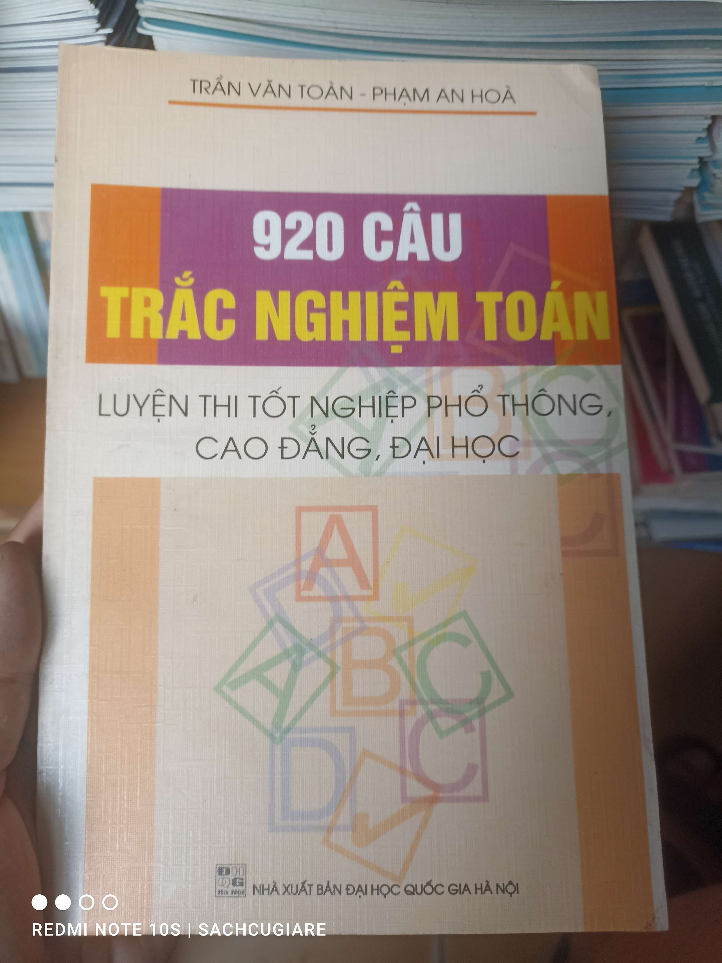 920 Câu Trắc Nghiệm Toán (Luyện Thi Tốt Nghiệp Phổ Thông, Cao Đẳng, Đại Học) - Trần Văn Toàn, Phạm An Hòa 2007 VAVO-AK2T4