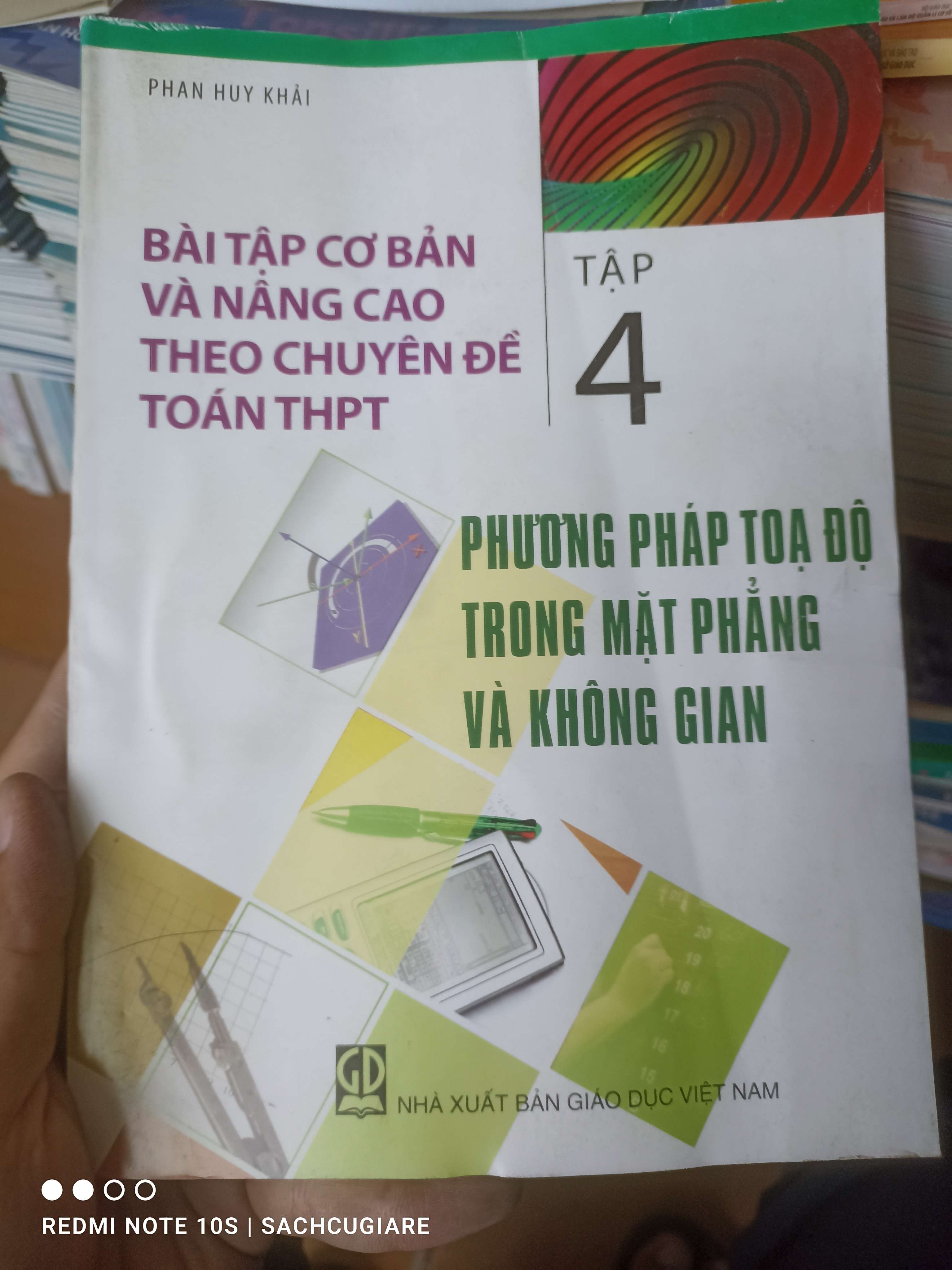 Bài Tập Cơ Bản Và Nâng Cao Theo Chuyên Đề Toán THPT (Tập 4: Phương Pháp Tọa Độ Trong Mặt Phẳng Và Không Gian) - Phan Huy Khải 2013 VAVO-AK2T3