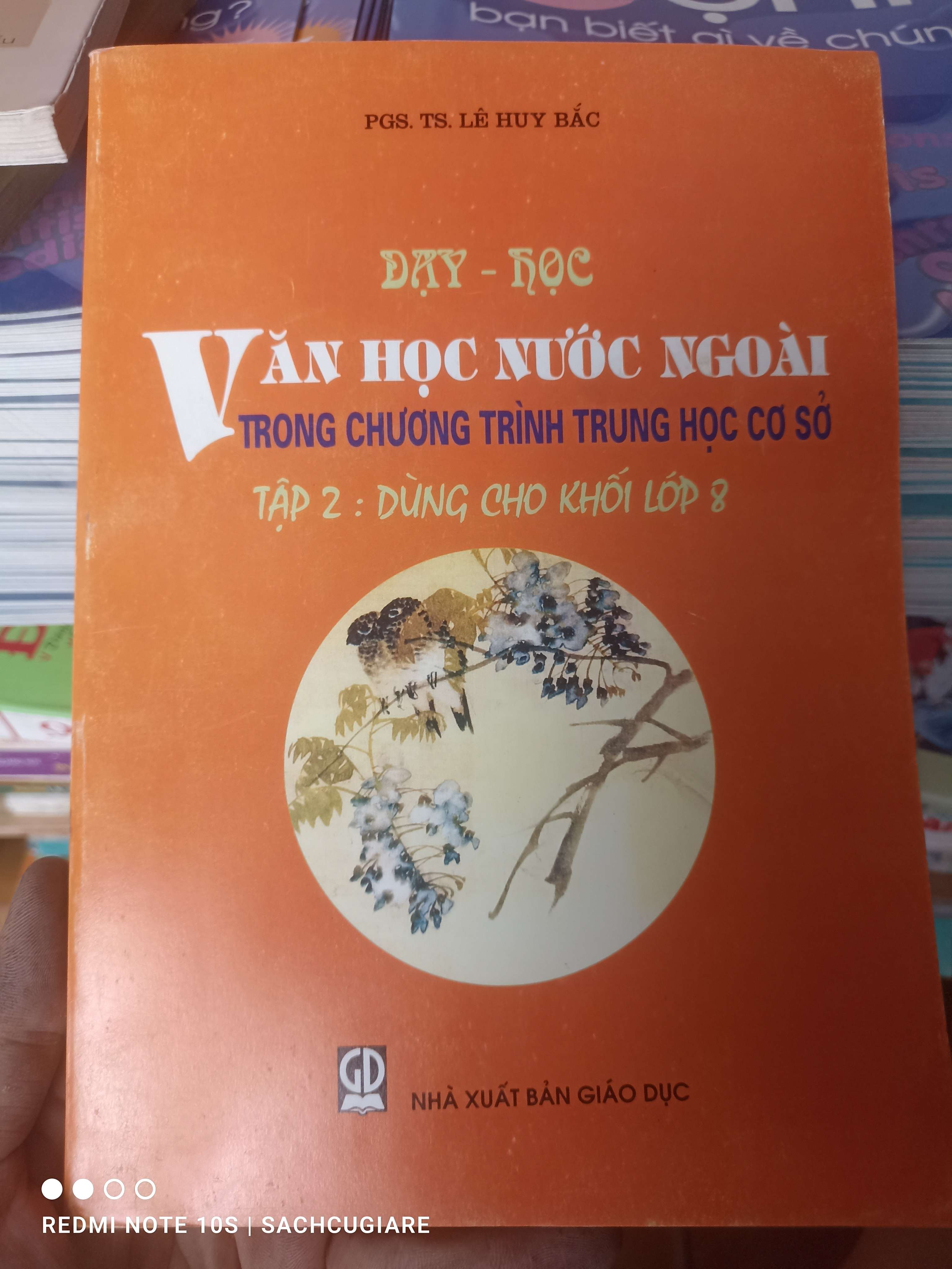 Dạy – Học Văn Học Nước Ngoài Trong Chương Trình Trung Học Cơ Sở (Tập 2: Dùng Cho Khối Lớp 8) - Lê Huy Bắc 2006 VAVO-AK2T4