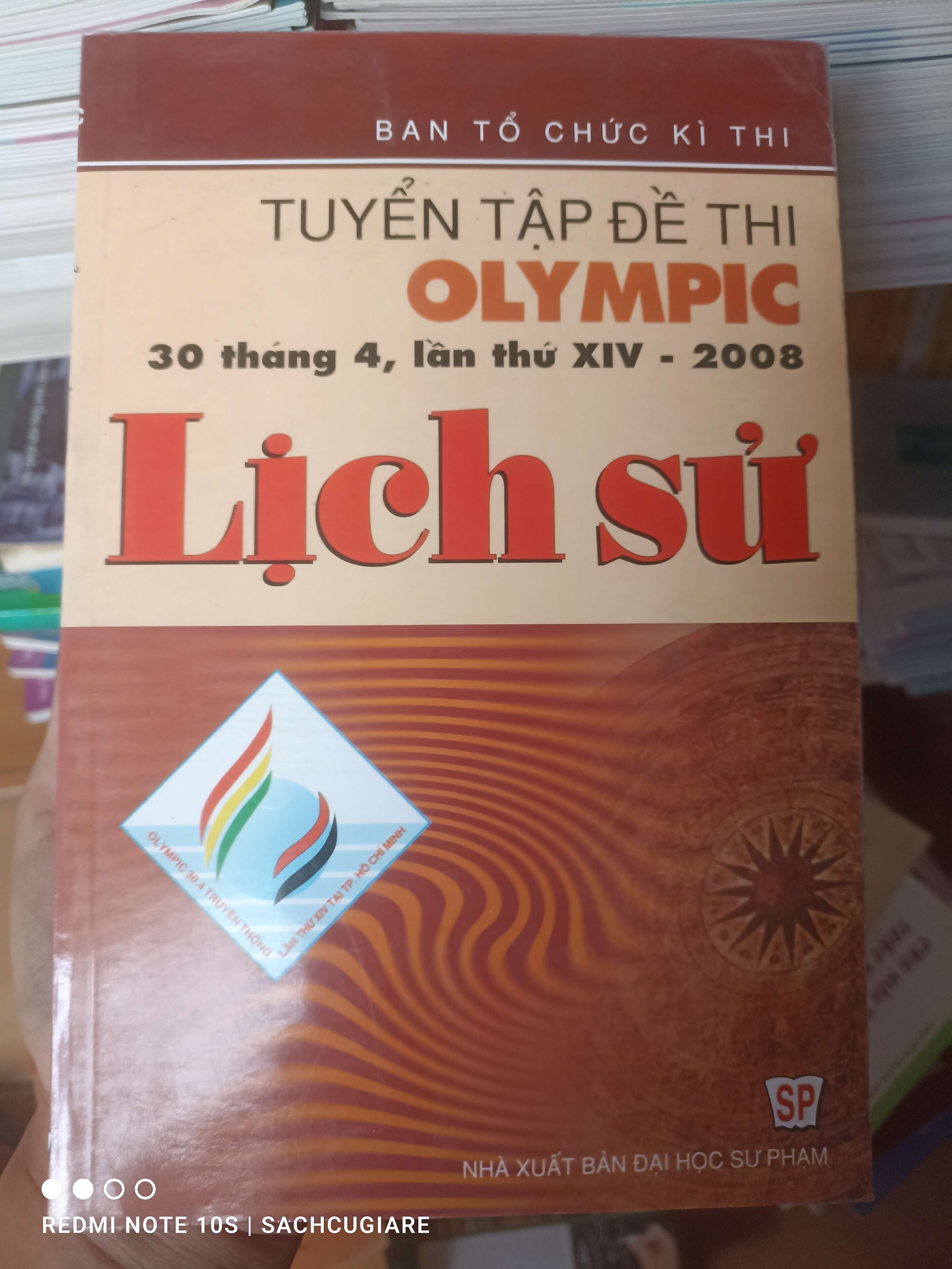 Tuyển Tập Đề Thi Olympic 30 Tháng 4 (Lần Thứ 14 - 2008) Môn Lịch Sử - Ban Tổ Chức Kì Thi 2008 VAVO-AK2T3
