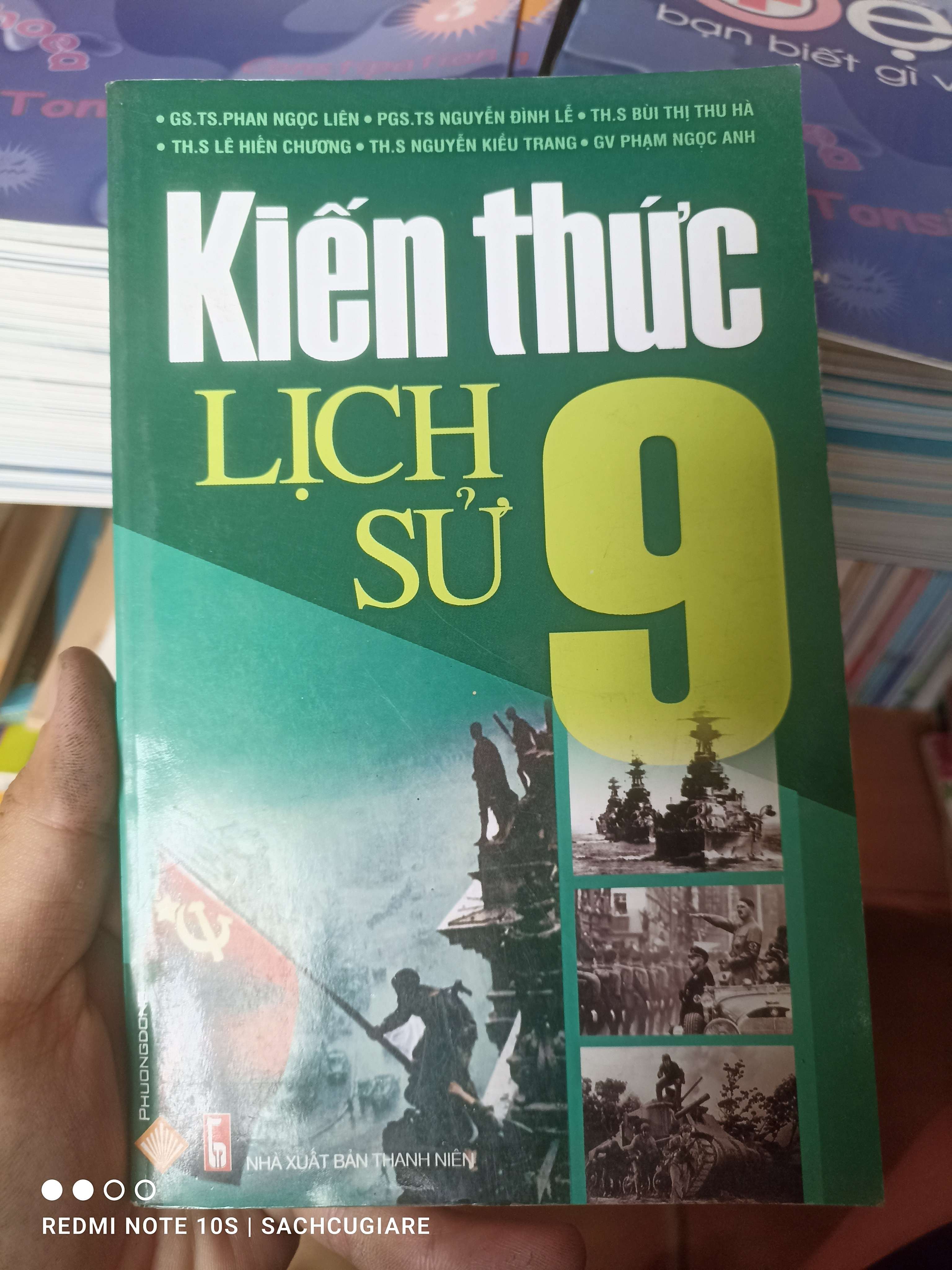 Kiến Thức Lịch Sử 9 - Phan Ngọc Liên, Nguyễn Đình Lễ, Bùi Thị Thu Hà, Lê Hiền Chương, Nguyễn Kiều Trang, Phạm Ngọc Anh 2010 VAVO-AK2T4