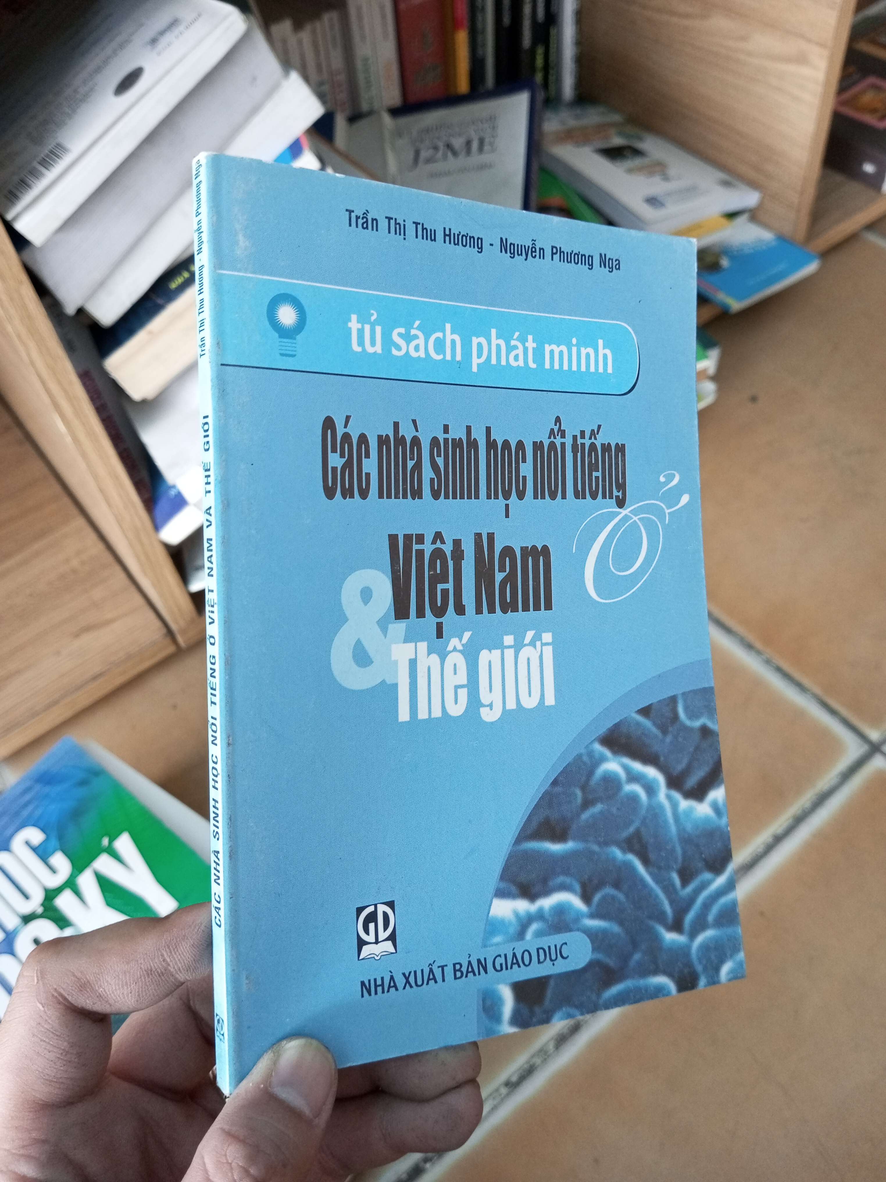 Các nhà sinh học nổi tiếng ở Việt Nam và thế giới - Thu Hương 2007 VAVO-A2