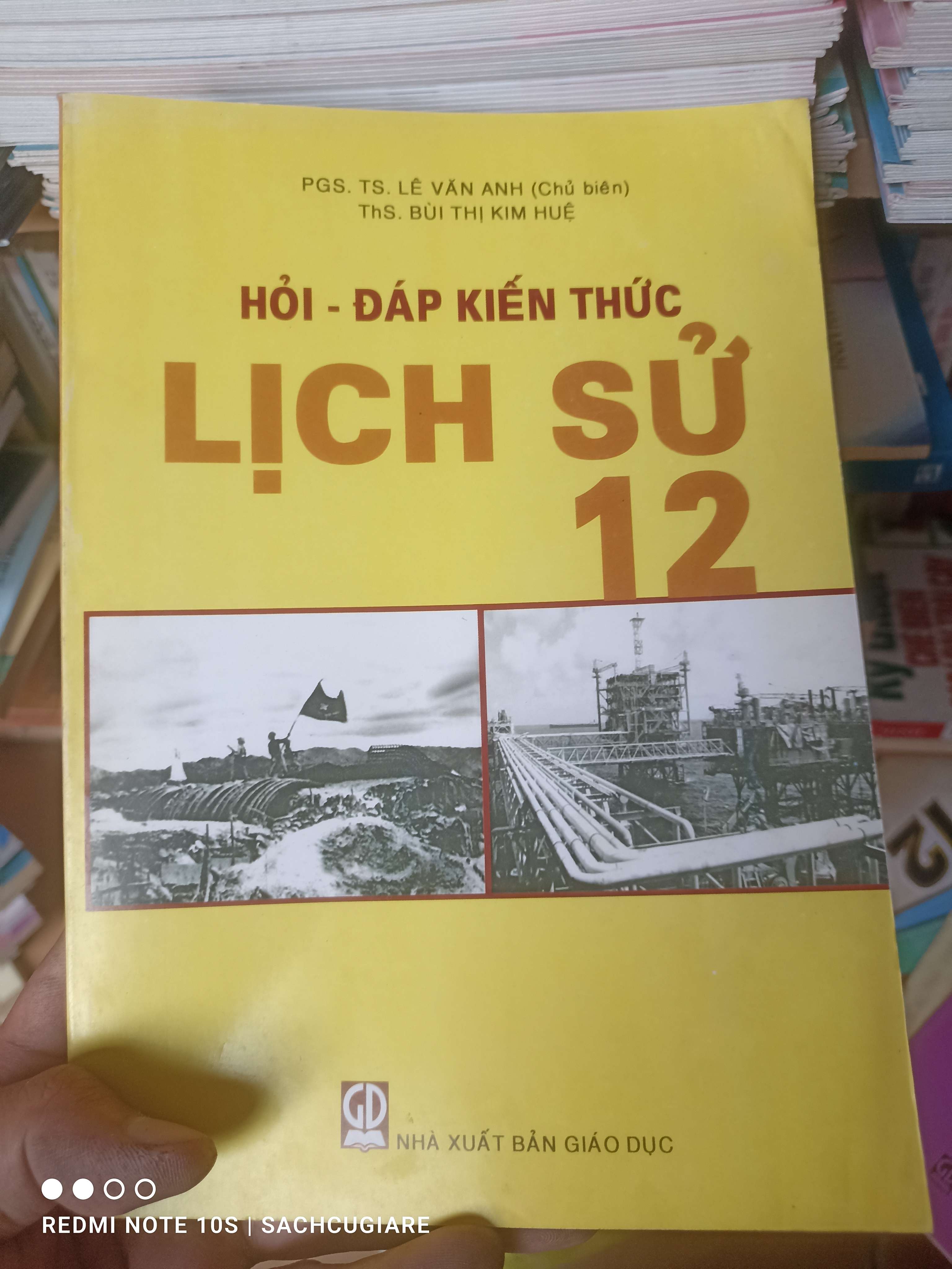 Hỏi - Đáp Kiến Thức Lịch Sử 12 - Lê Văn Anh, Bùi Thị Kim Huệ 2008 VAVO-AK2T3
