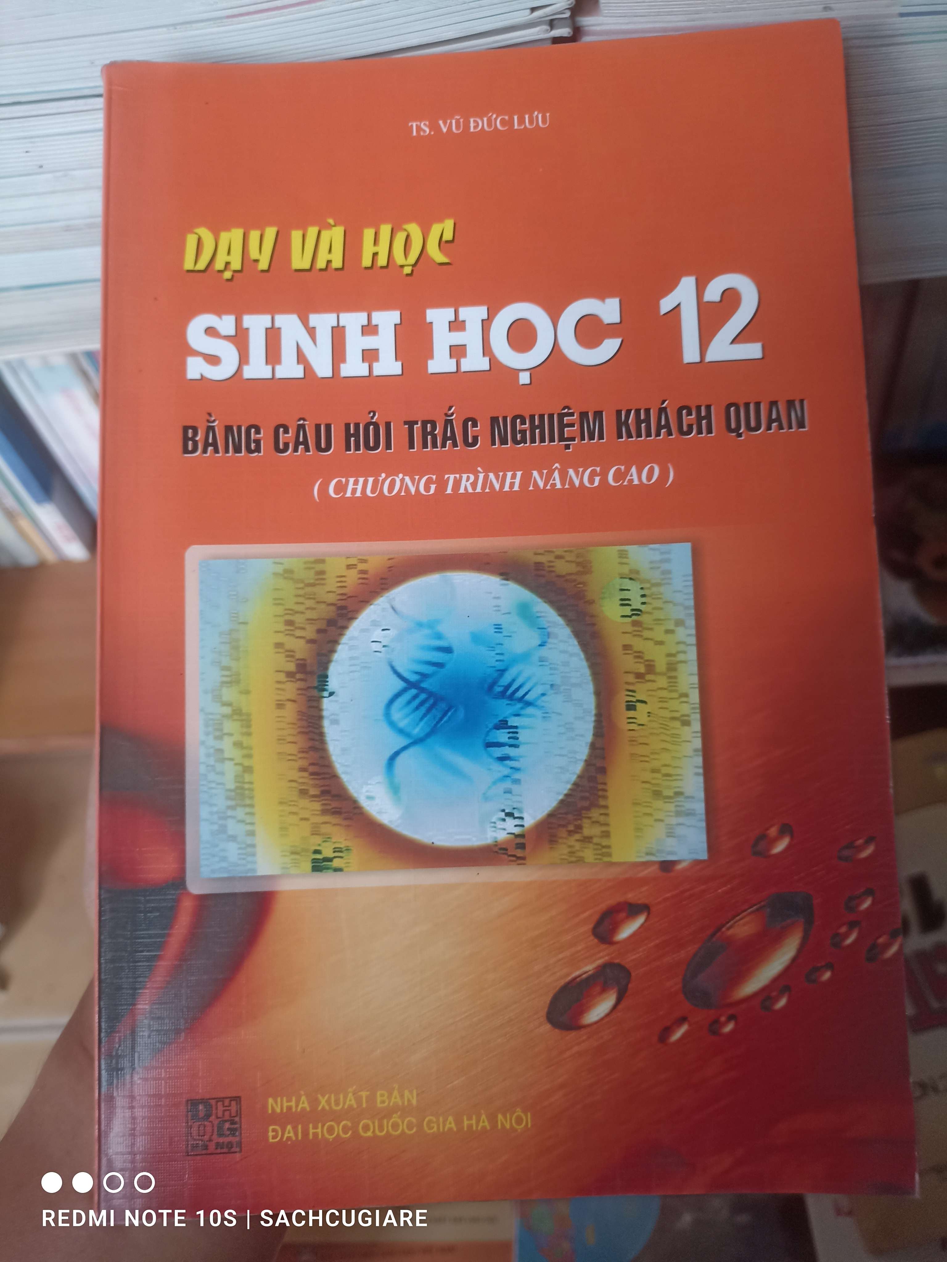 Dạy Và Học Sinh Học 12 Bằng Câu Hỏi Trắc Nghiệm Khách Quan (Chương Trình Nâng Cao) - Vũ Đức Lưu 2009 VAVO-AK2T3