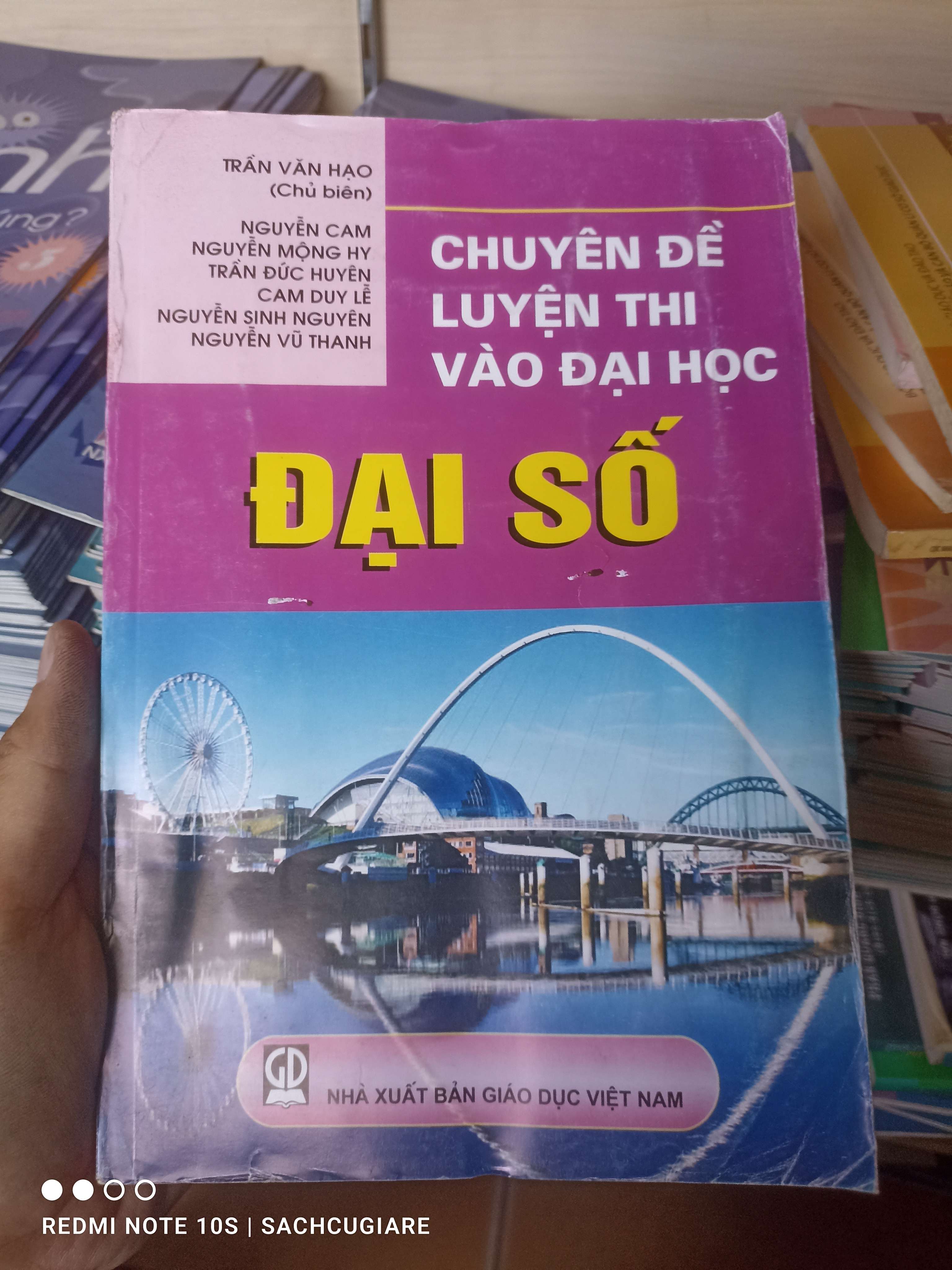 Đại Số (Chuyên Đề Luyện Thi Vào Đại Học) - Trần Văn Hạo, Nguyễn Cam, Nguyễn Mộng Hy, Trần Đức Huyên, Cam Duy Lê, Nguyễn Sinh Nguyên, Nguyễn Vũ Thanh 2011 VAVO-AK2T3