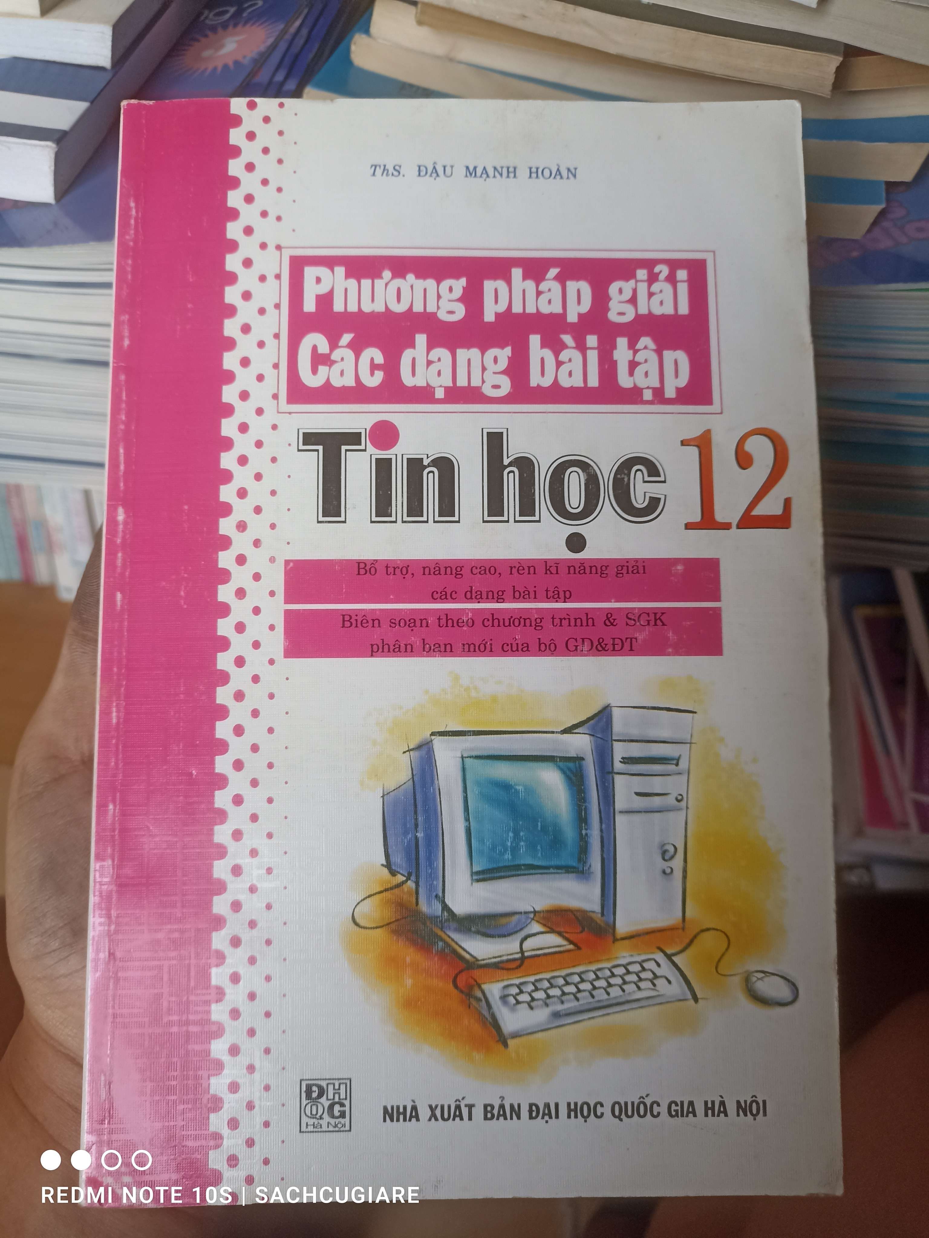 Phương Pháp Giải Các Dạng Bài Tập Tin Học 12 - Đậu Mạnh Hoàn 2008 VAVO-AK2ST2