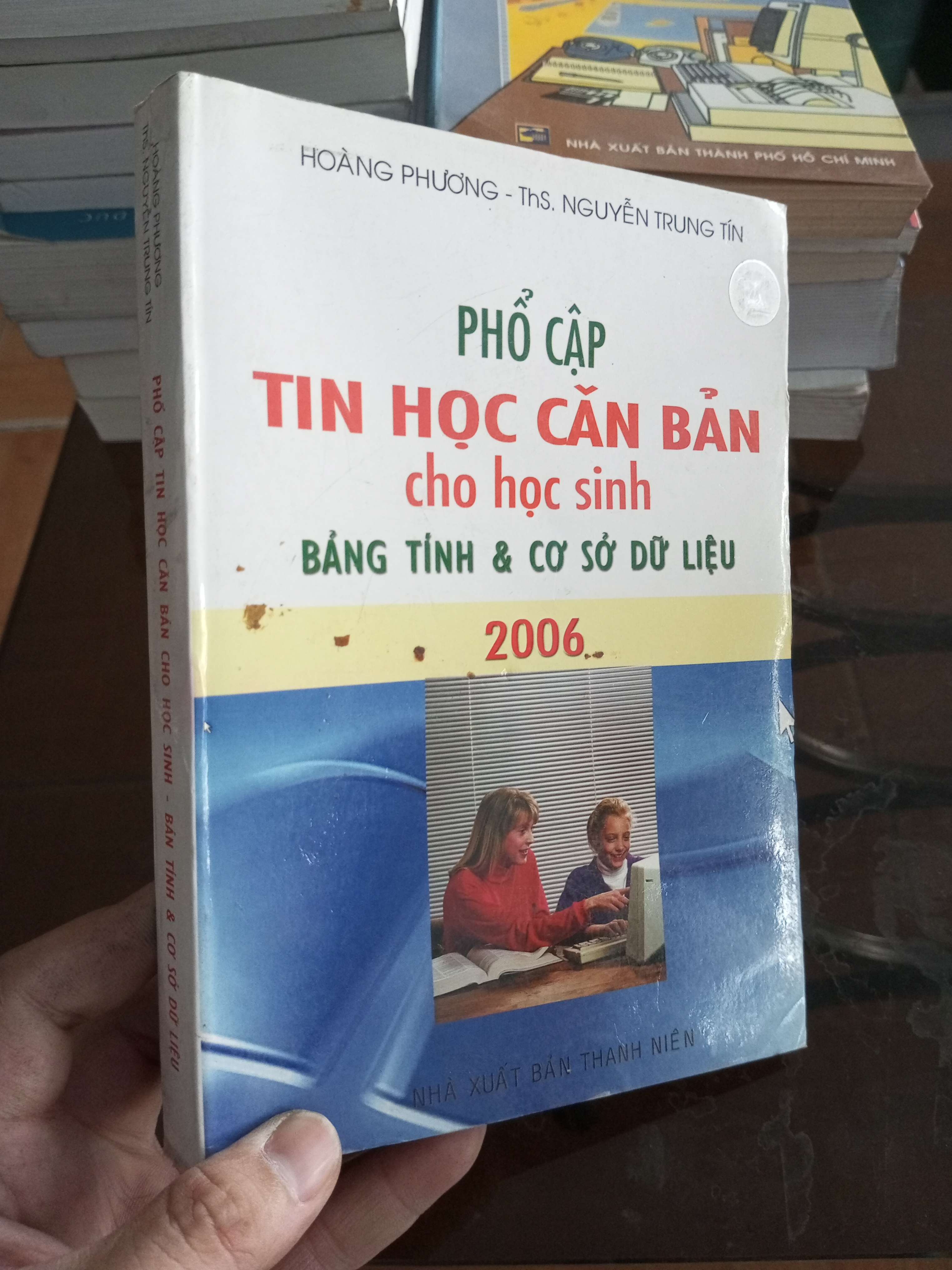 Phổ cập tin học căn bản cho học sinh bảng tính và cơ sở dữ liệu 2006 - Hoàng Phương 2006 VAVO-A2