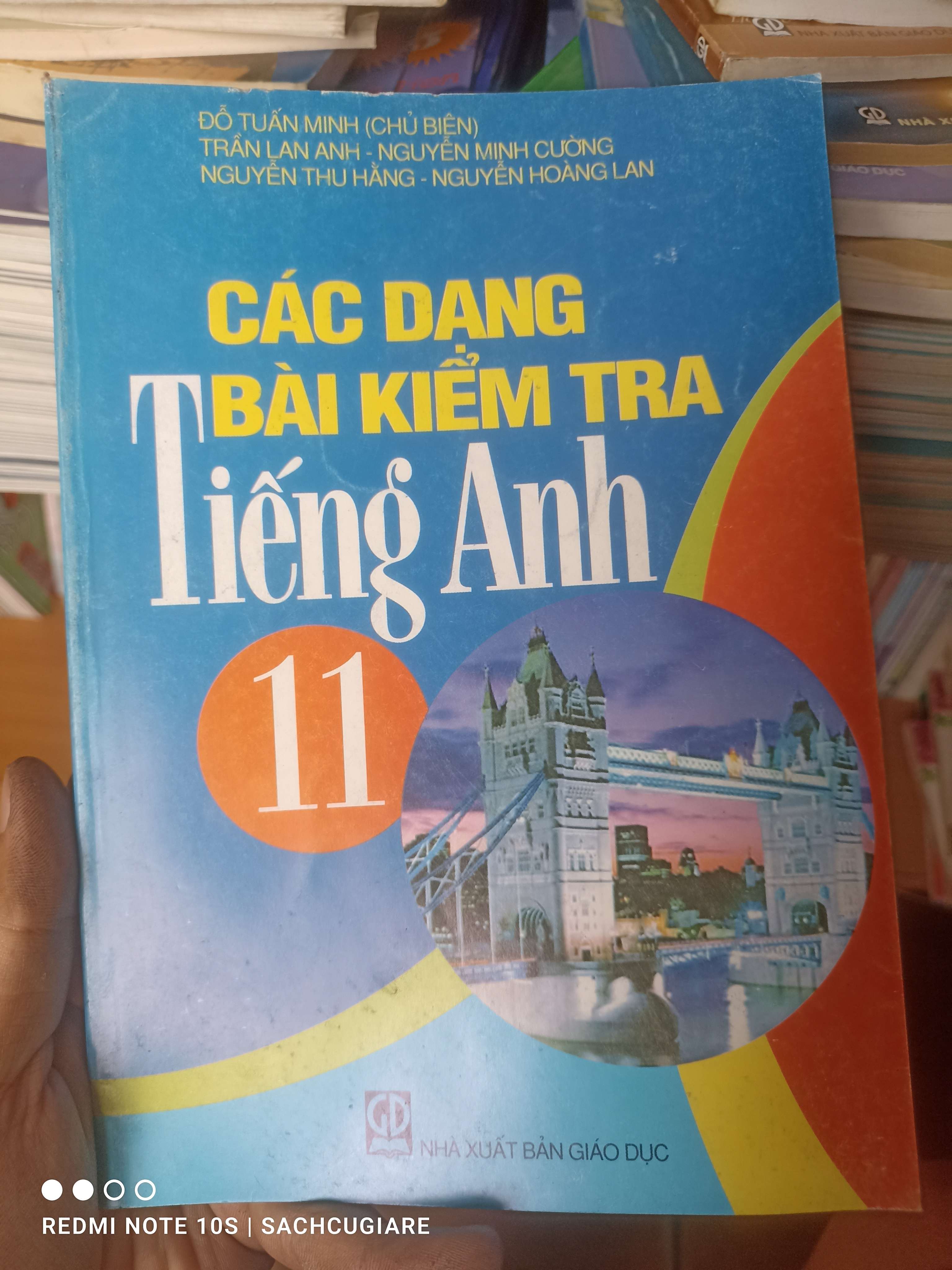 Các Dạng Bài Kiểm Tra Tiếng Anh 11 - Đỗ Tuấn Minh, Trần Lan Anh, Nguyễn Minh Cường, Nguyễn Thu Hằng, Nguyễn Hoàng Lan 2007 VAVO-AK2ST3