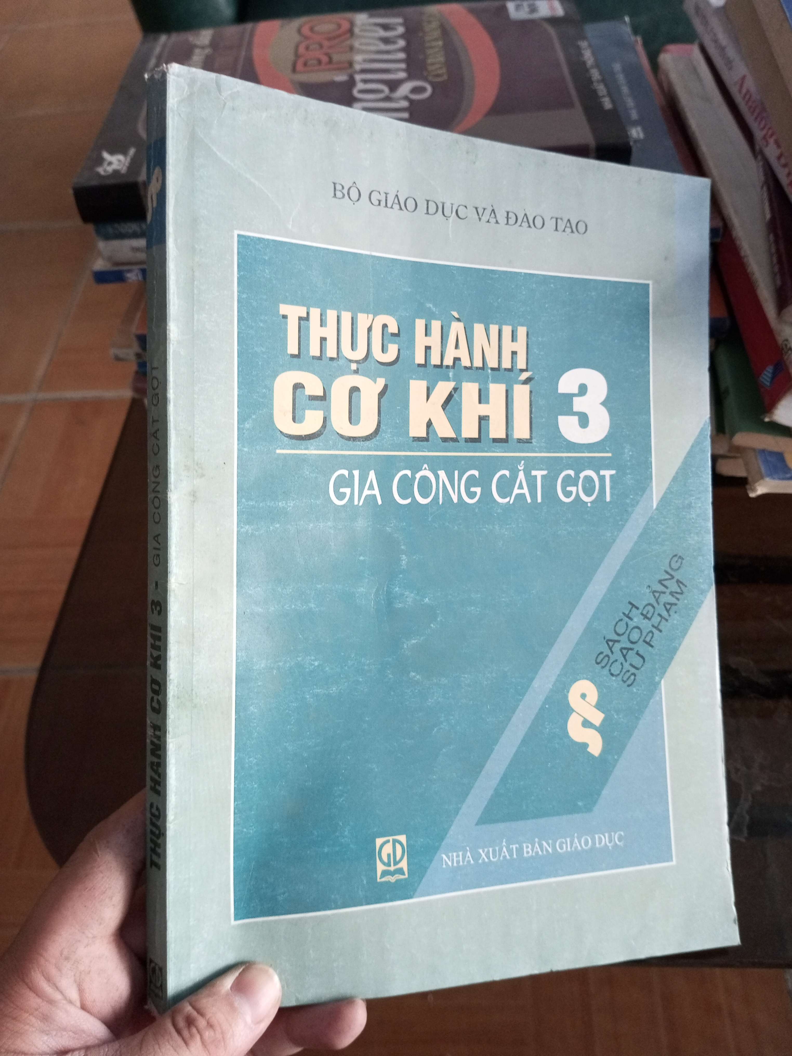 Thực hành cơ khí 3 gia công cắt gọt 2001 VAVO-A2