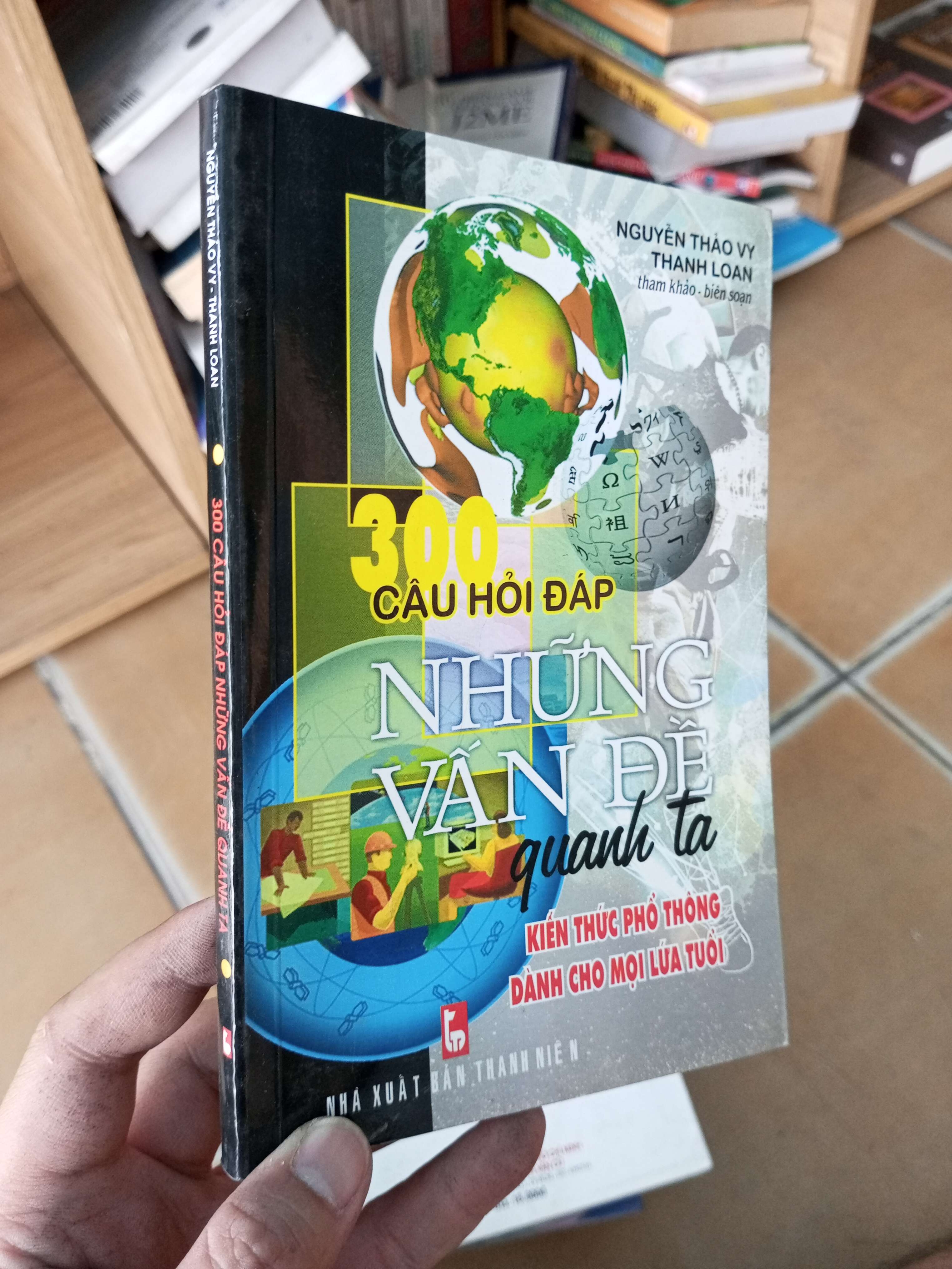 300 câu hỏi đáp những vấn đề quanh ta - Thảo Vy 2012 VAVO-A2