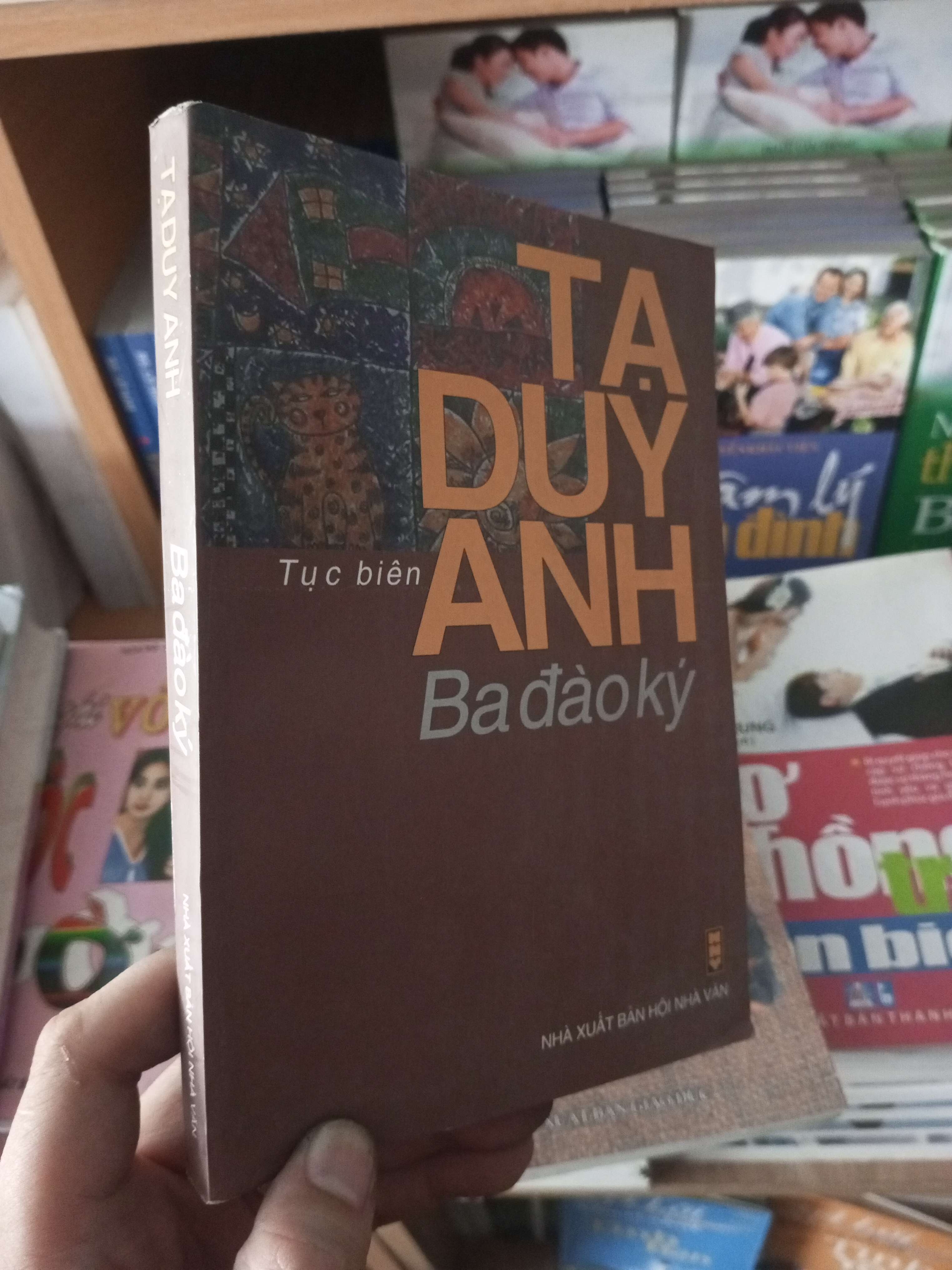 Ba đào ký - Tạ Duy Anh 2004 VAVO-A0