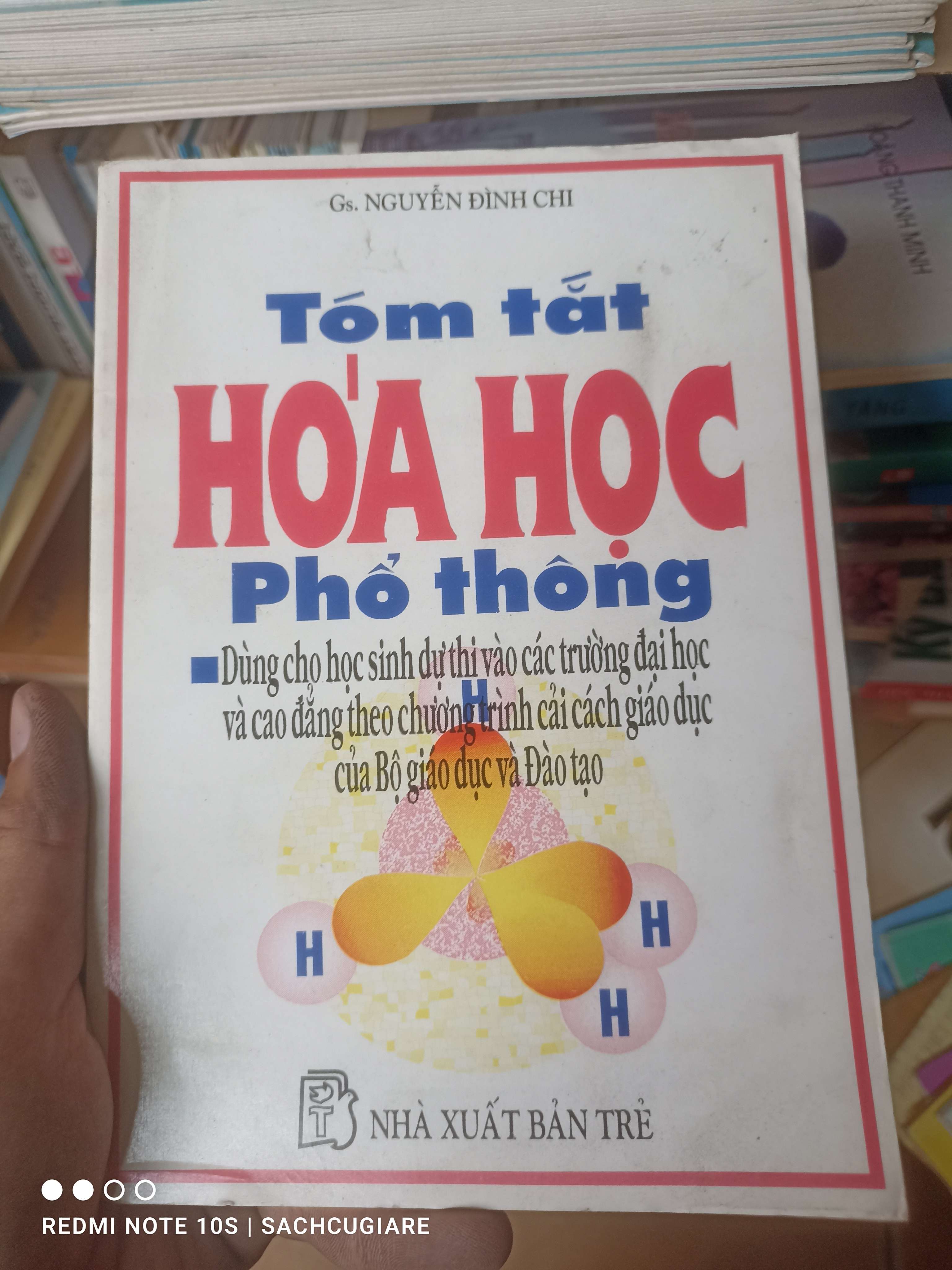 Tóm Tắt Hóa Học Phổ Thông (Dùng Cho Học Sinh Dự Thi Vào Các Trường Đại Học Và Cao Đẳng Theo Chương Trình Cải Cách Giáo Dục Của Bộ Giáo Dục Và Đào Tạo) - Nguyễn Đình Chi 1997 VAVO-AK2T3
