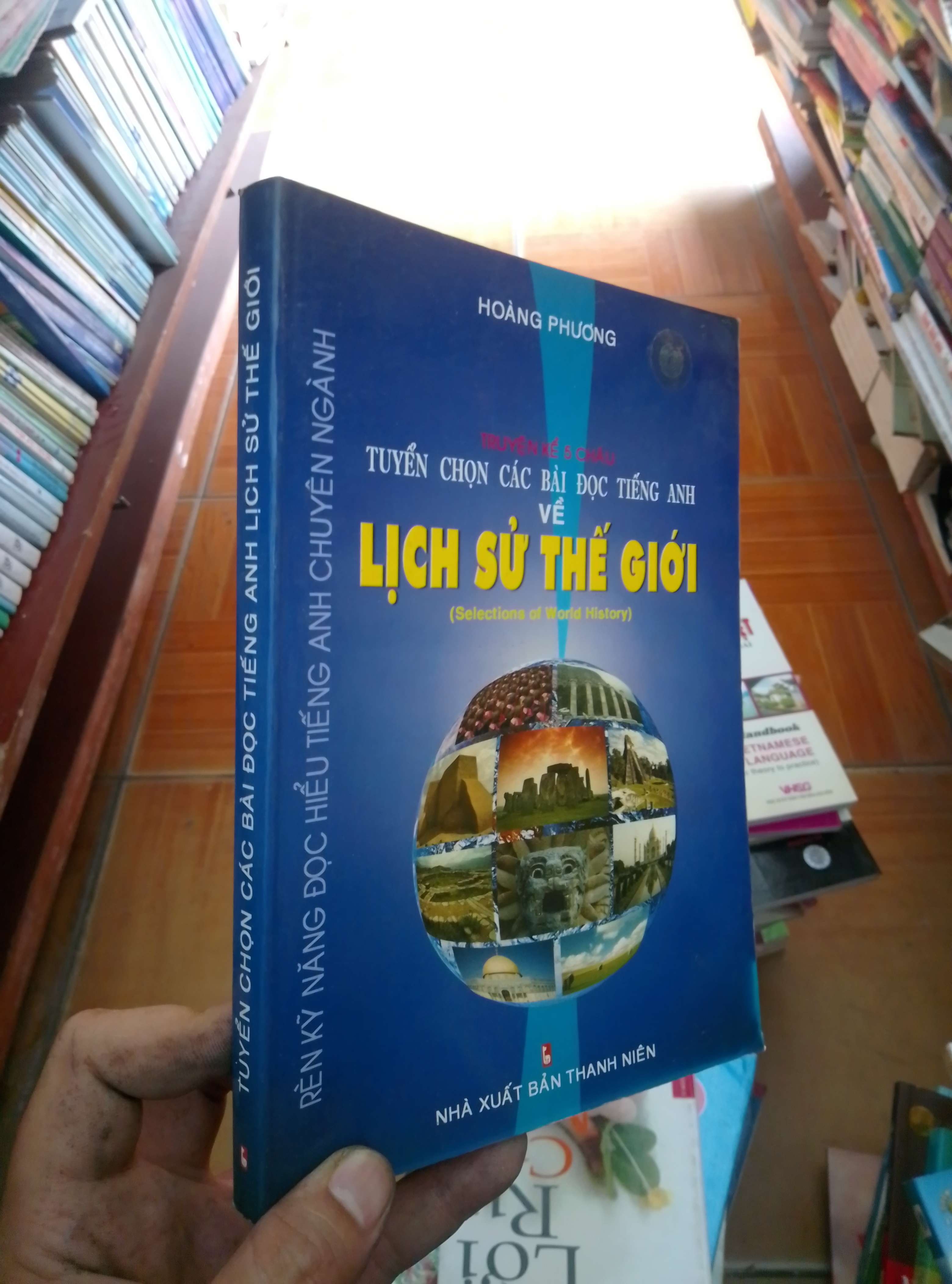 Tuyển chọn các bài đọc tiếng anh lịch sử thế giới - Hoàng Phương 2005 VAVO-AK18