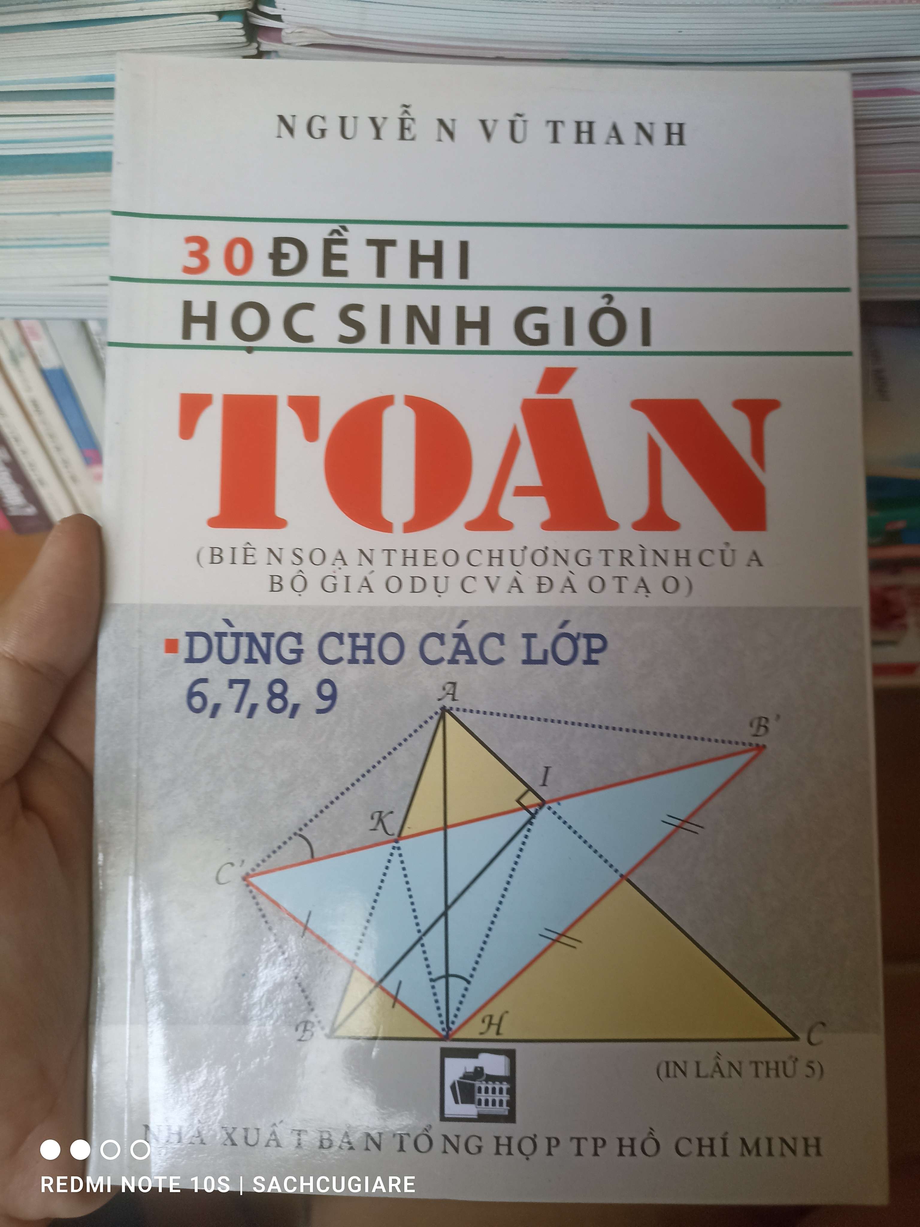30 Đề Thi Học Sinh Giỏi Toán (Dùng Cho Các Lớp 6, 7, 8, 9) - Nguyễn Vũ Thanh 2009 VAVO-AK3ST1