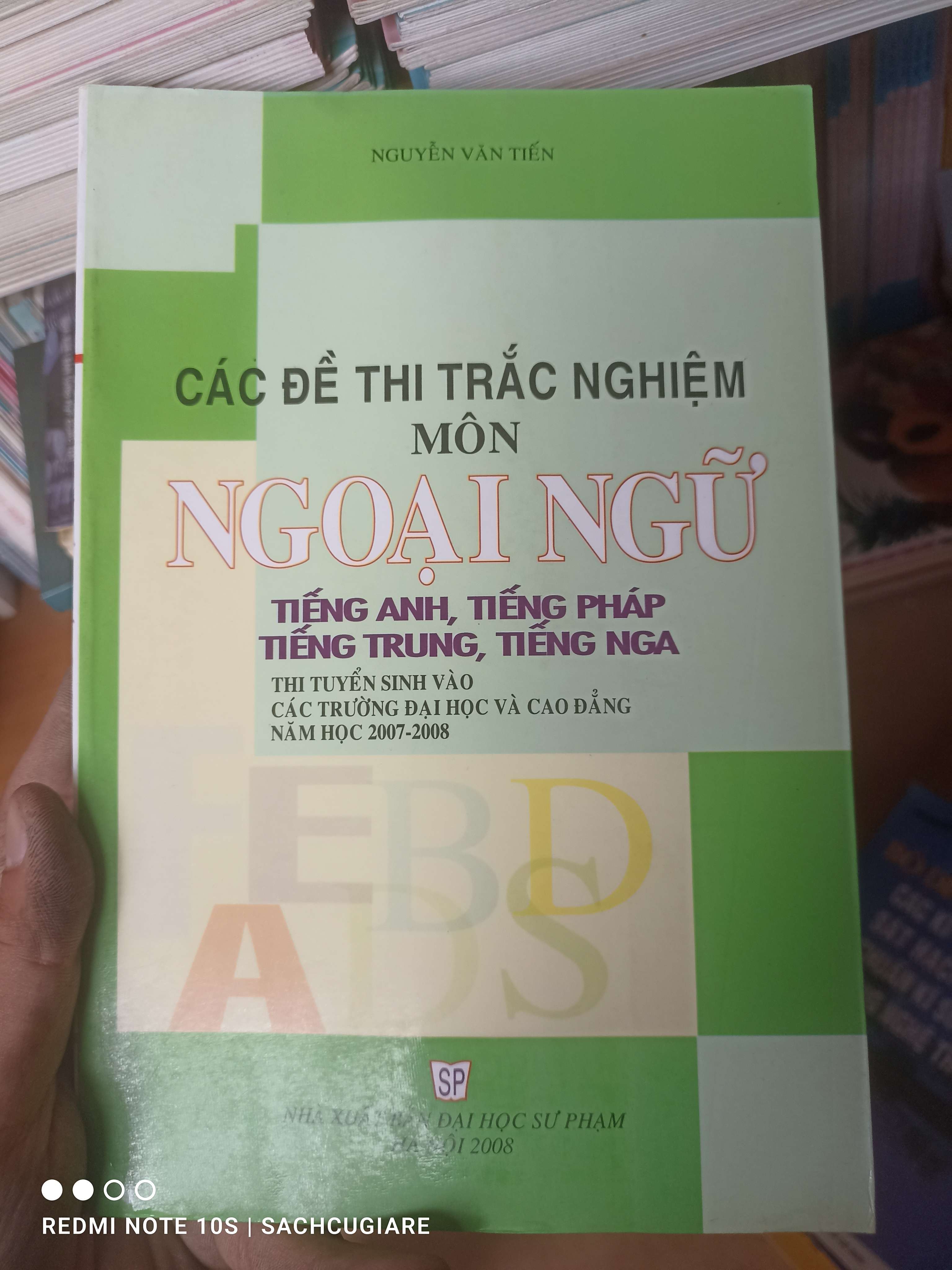 Các Đề Thi Trắc Nghiệm Môn Ngoại Ngữ (Tiếng Anh, Tiếng Pháp, Tiếng Trung, Tiếng Nga) (Thi Tuyển Sinh Vào Các Trường Đại Học Và Cao Đẳng Năm Học 2007-2008) - Nguyễn Văn Tiến 2008 VAVO-AK2T3