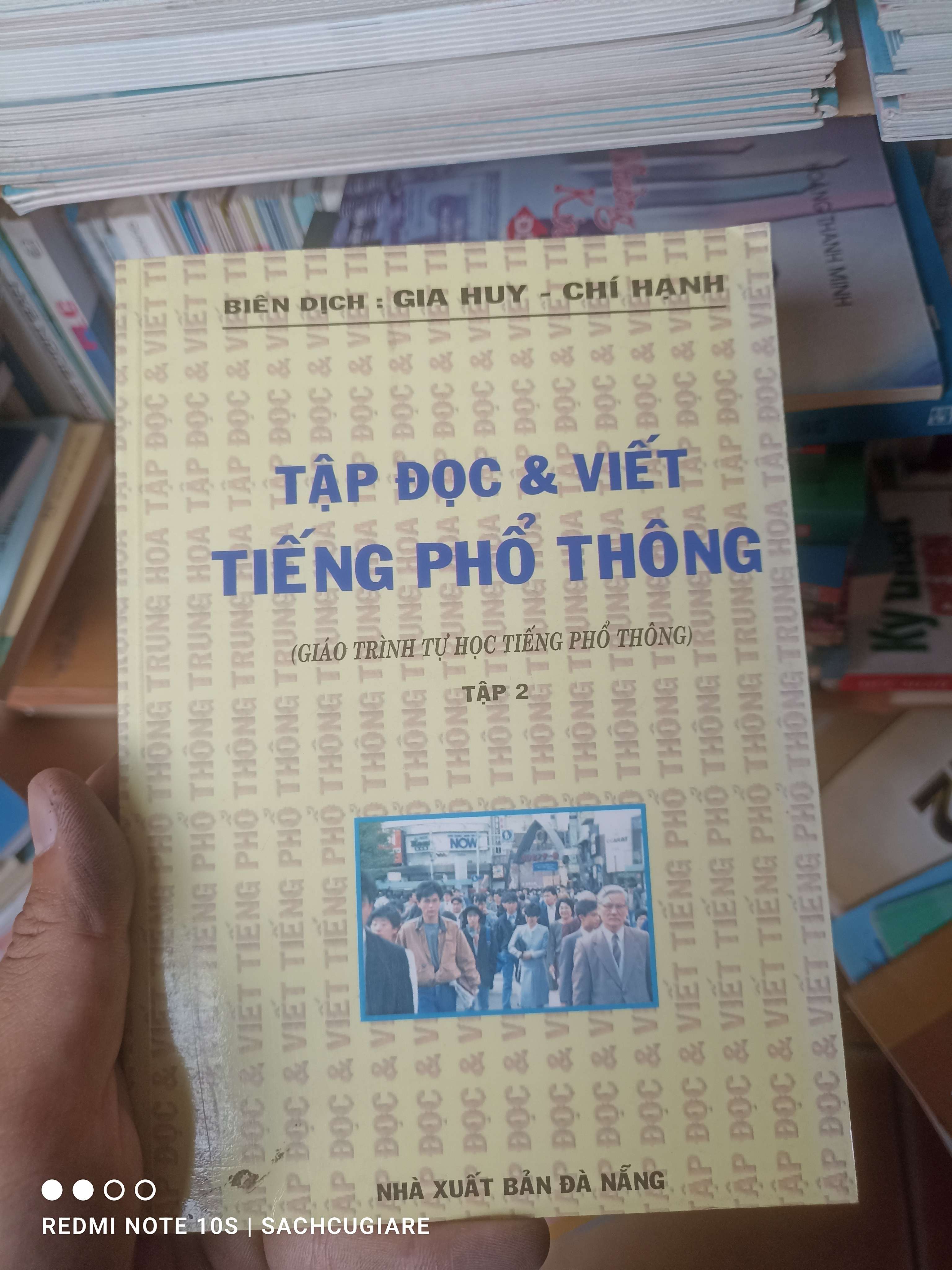 Tập Đọc & Viết Tiếng Phổ Thông (Giáo Trình Tự Học Tiếng Phổ Thông) (Tập 2) - Gia Huy, Chí Hạnh 2001 VAVO-AK2T3
