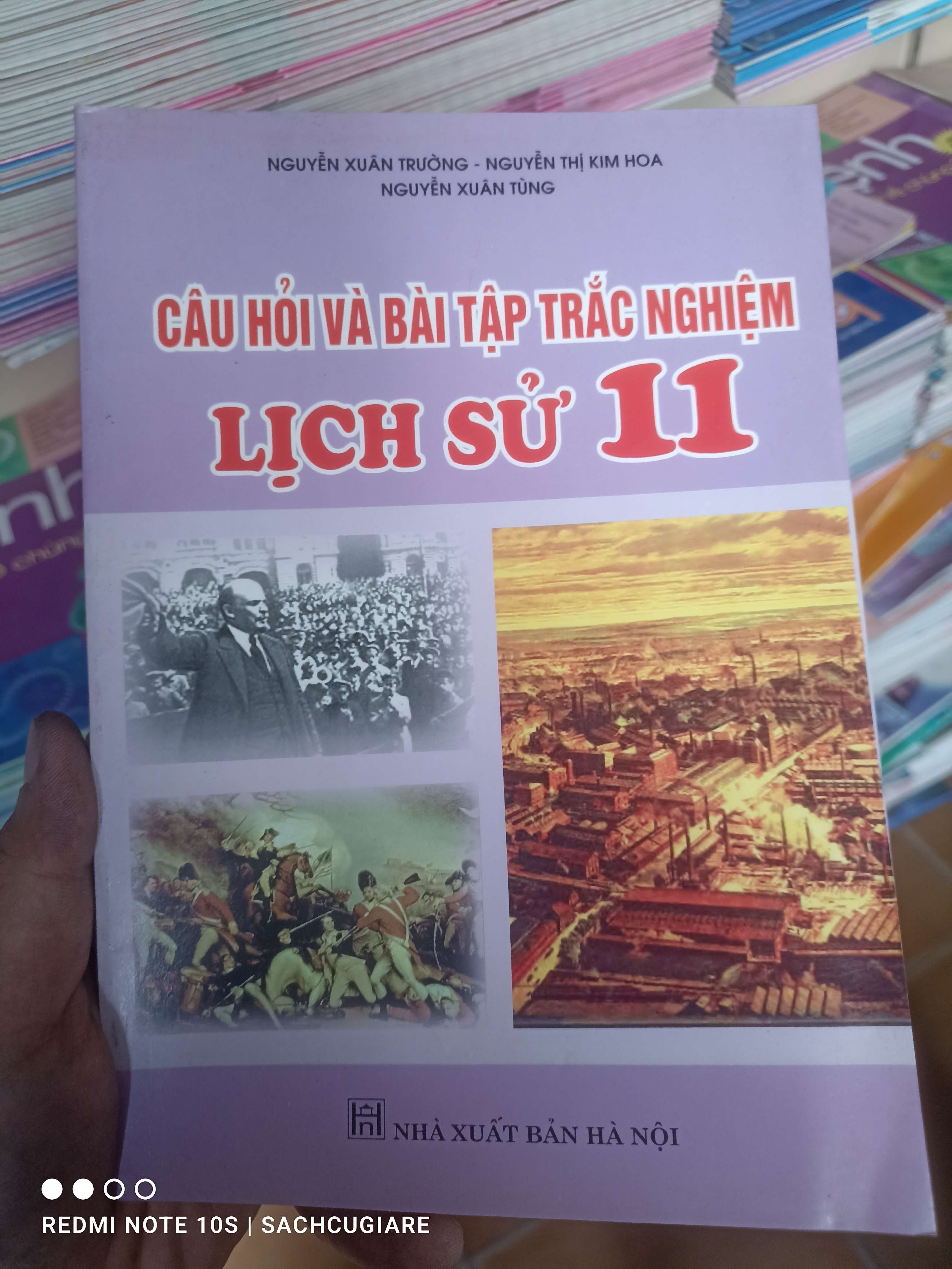 Câu Hỏi Và Bài Tập Trắc Nghiệm Lịch Sử 11 - Nguyễn Xuân Trường, Nguyễn Thị Kim Hoa, Nguyễn Xuân Tùng 2007 VAVO-AK2ST3