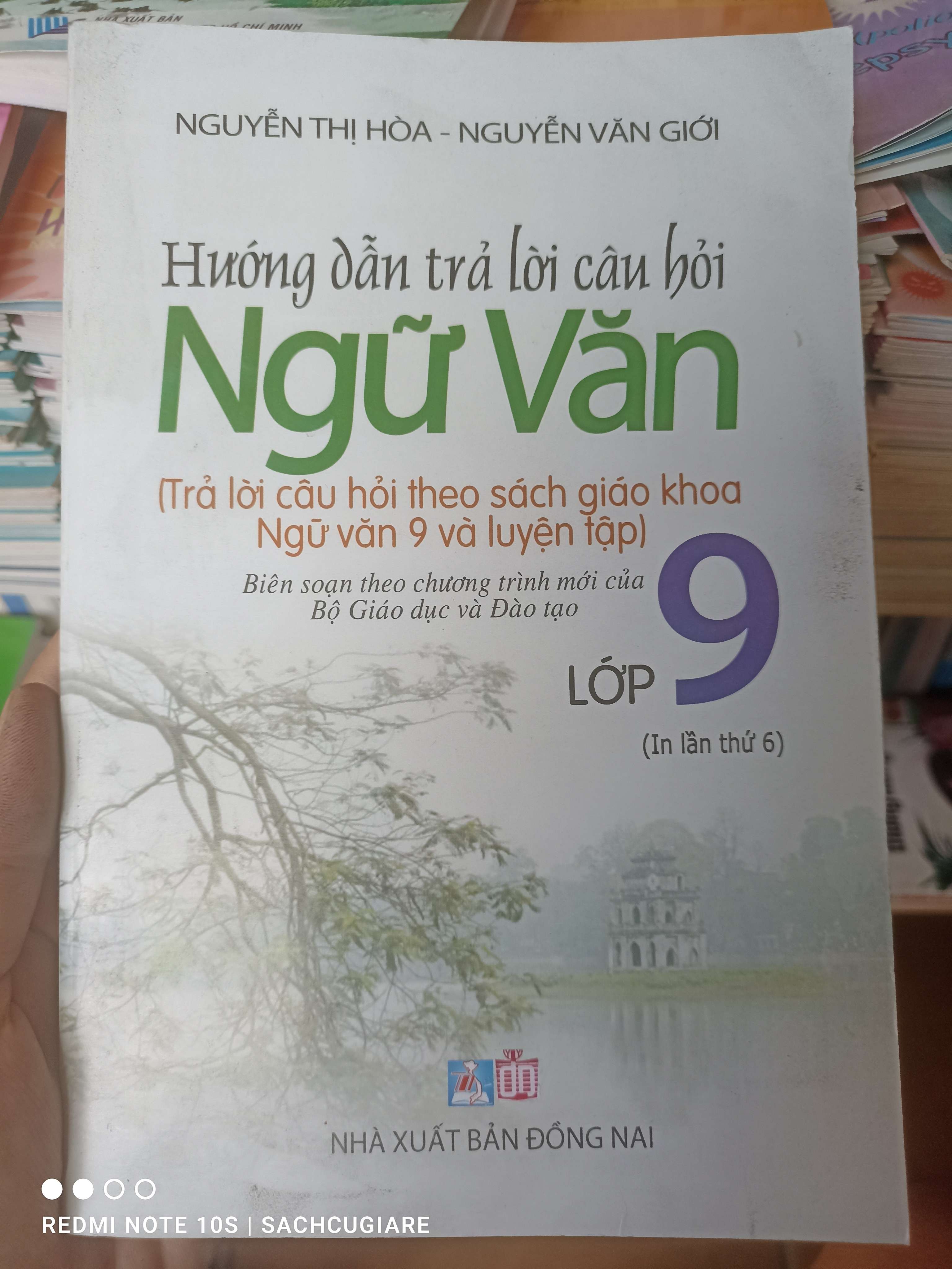 Hướng Dẫn Trả Lời Câu Hỏi Ngữ Văn 9 (Trả Lời Câu Hỏi Theo Sách Giáo Khoa Ngữ Văn 9 Và Luyện Tập) - Nguyễn Thị Hòa, Nguyễn Văn Giới 2016 VAVO-AK3ST1