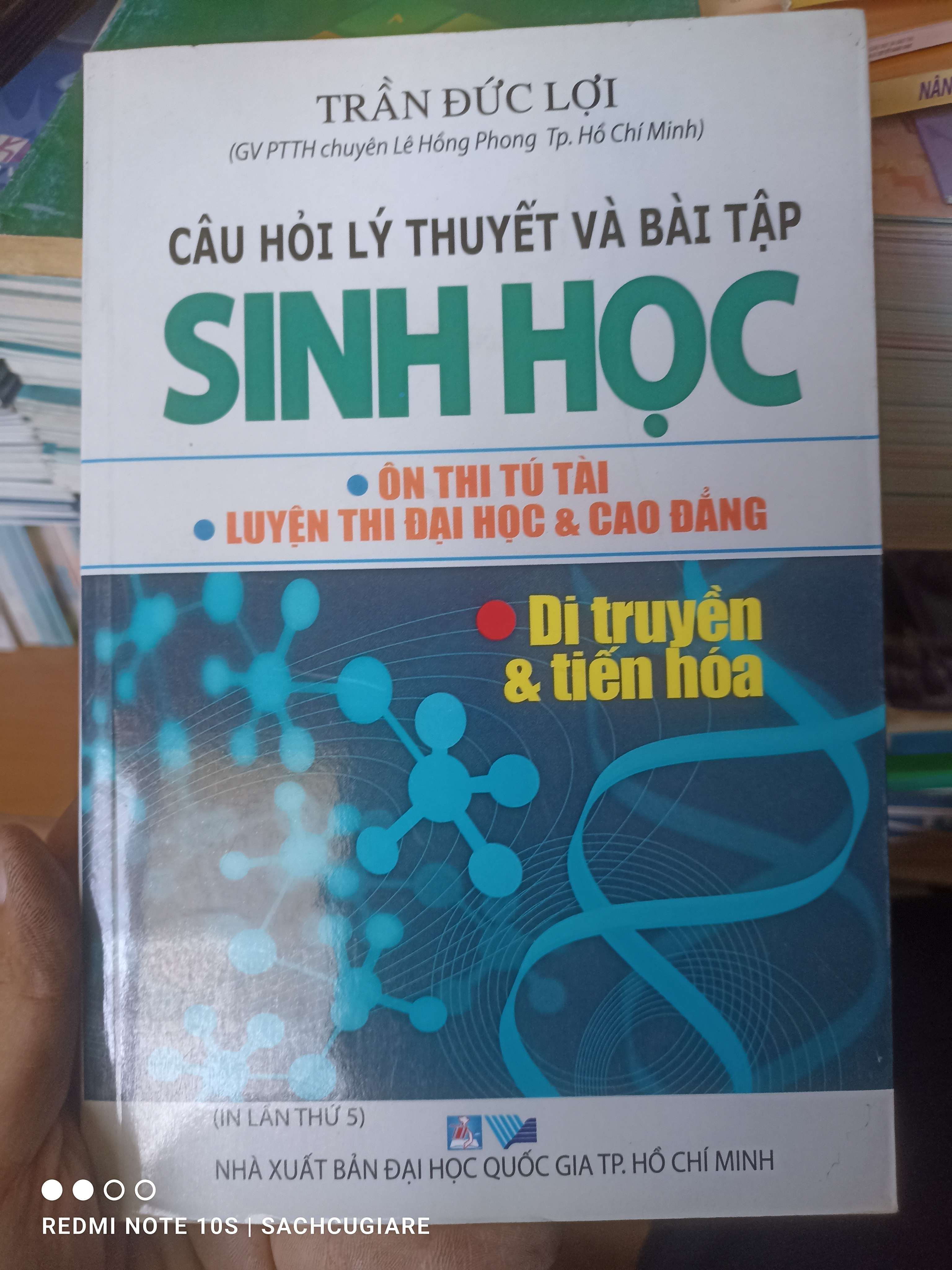 Câu Hỏi Lý Thuyết Và Bài Tập Sinh Học (Di Truyền & Tiến Hóa) (Ôn Thi Tú Tài, Luyện Thi Đại Học & Cao Đẳng) - Trần Đức Lợi 2006 VAVO-AK2T4