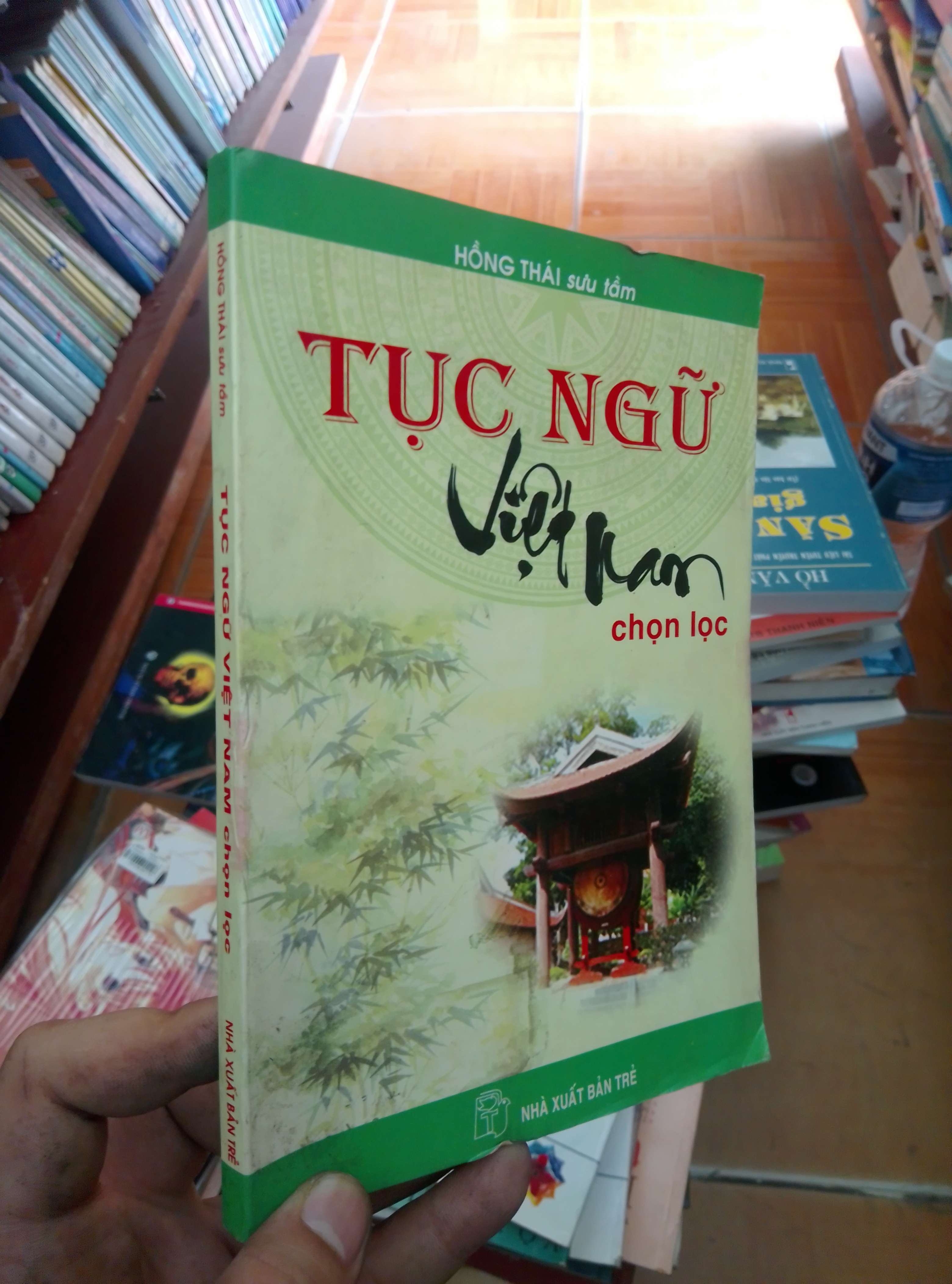 Tục ngữ Việt Nam chọn lọc - Hồng Thái 2008 VAVO-AK18