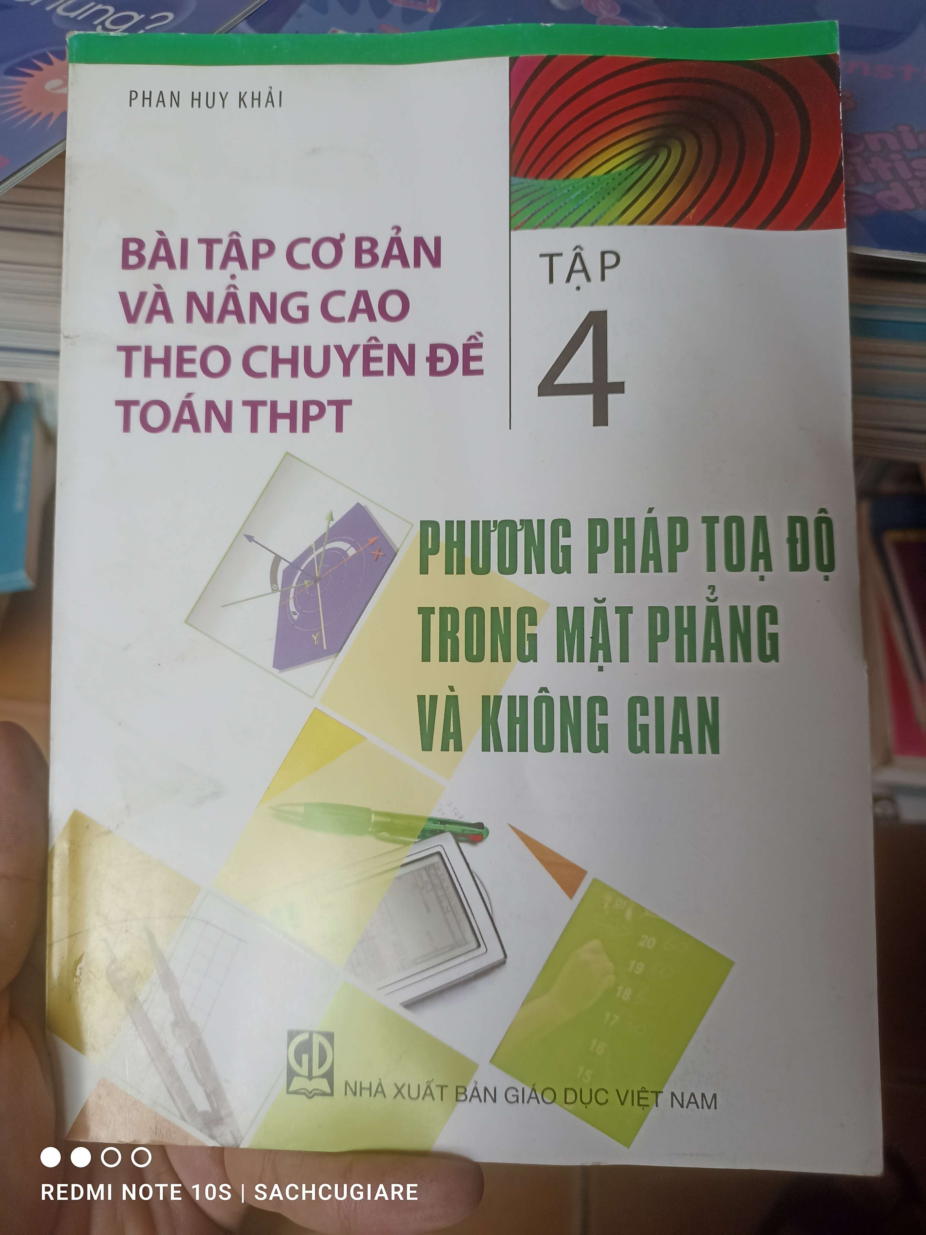 Bài Tập Cơ Bản Và Nâng Cao Theo Chuyên Đề Toán THPT (Tập 4: Phương Pháp Tọa Độ Trong Mặt Phẳng Và Không Gian) - Phan Huy Khải 2013 VAVO-AK2T4