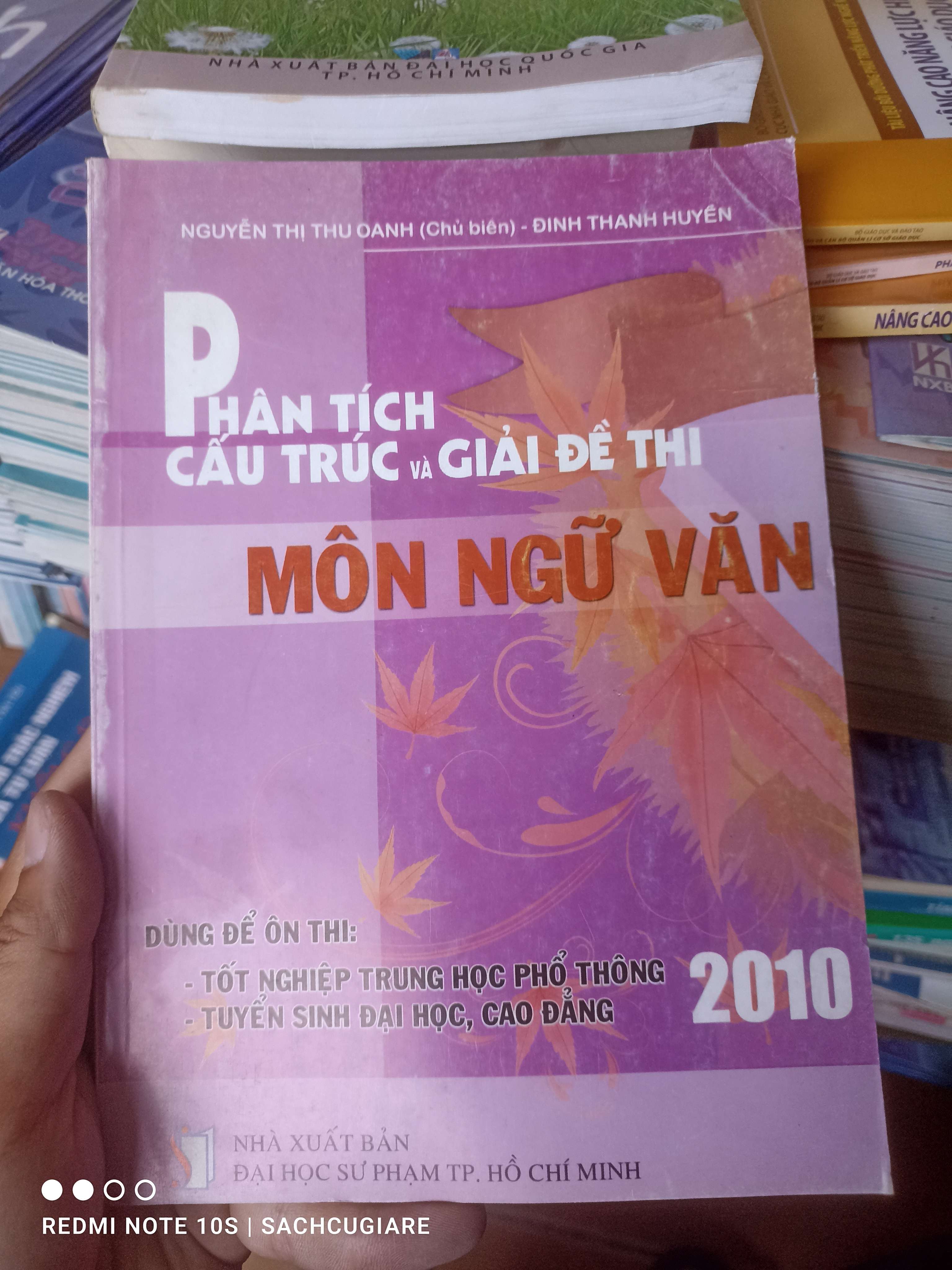 Phân Tích Cấu Trúc Và Giải Đề Thi Môn Ngữ Văn (Dùng Để Ôn Thi: Tốt Nghiệp Trung Học Phổ Thông - Tuyển Sinh Đại Học, Cao Đẳng) (2010) - Nguyễn Thị Thu Oanh, Đinh Thanh Huyền 2010 VAVO-AK2T3