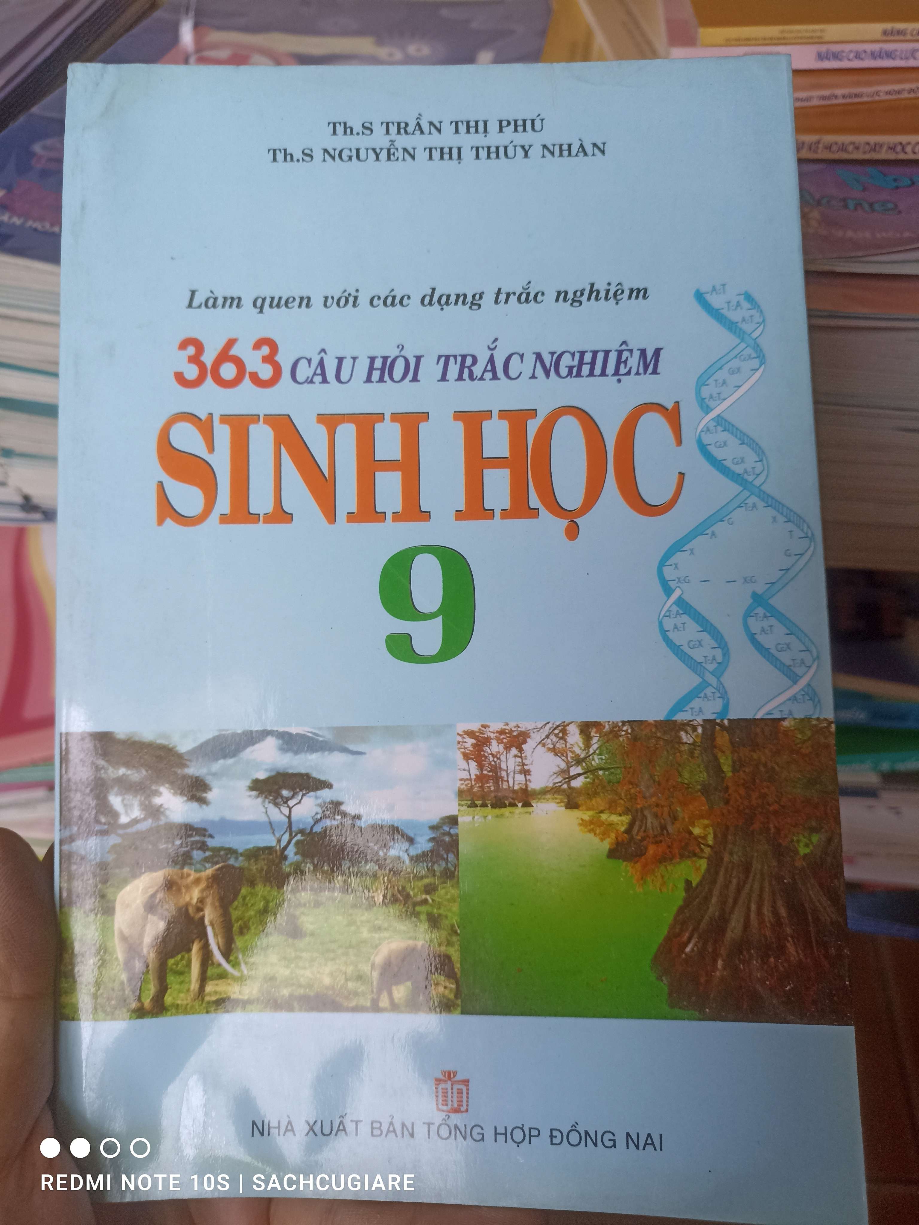 363 Câu Hỏi Trắc Nghiệm Sinh Học 9 - Trần Thị Phú, Nguyễn Thị Thúy Nhàn 2007 VAVO-AK3ST1